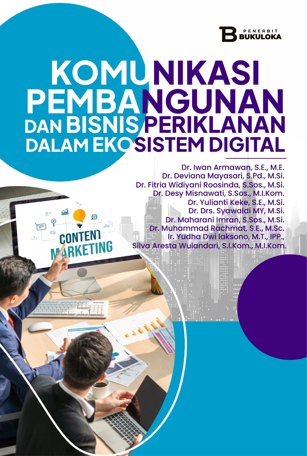 Komunikasi Pembangunan dan Bisnis Periklanan dalam Ekosistem Digital
