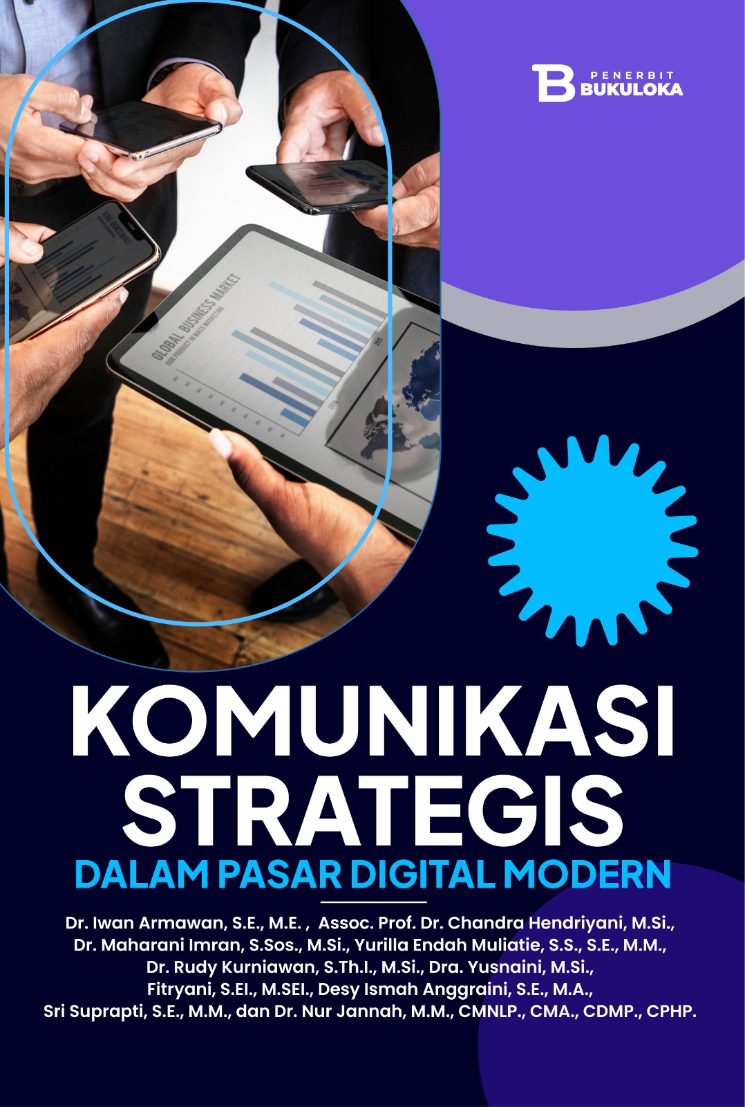 Komunikasi Strategis dalam Pasar Digital Modern