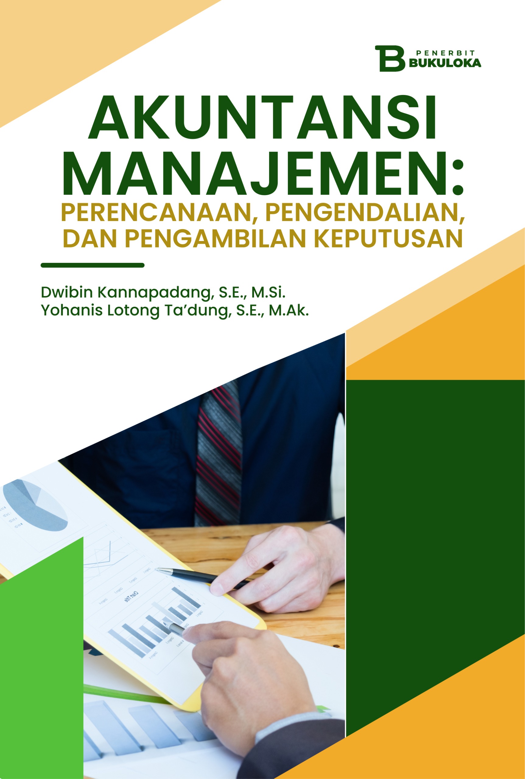 Sampul Akuntansi Manajemen: Perencanaan, Pengendalian, dan Pengambilan Keputusan