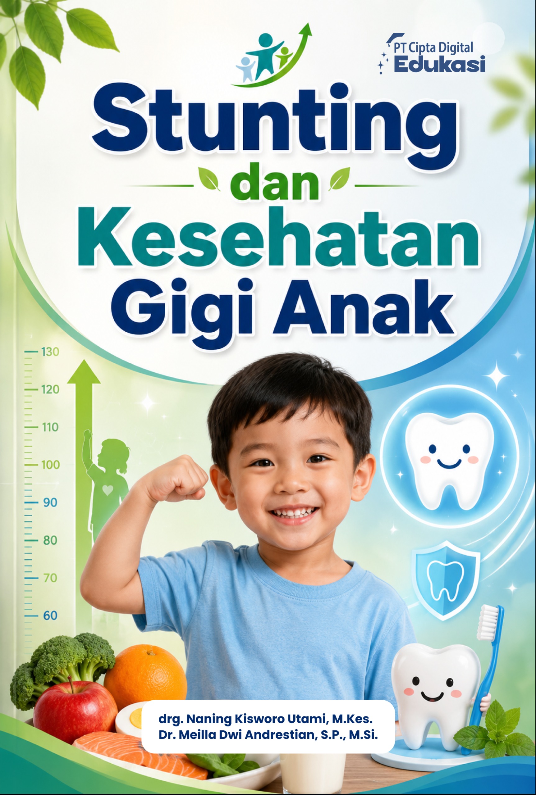 Stunting dan Kesehatan Gigi Anak 