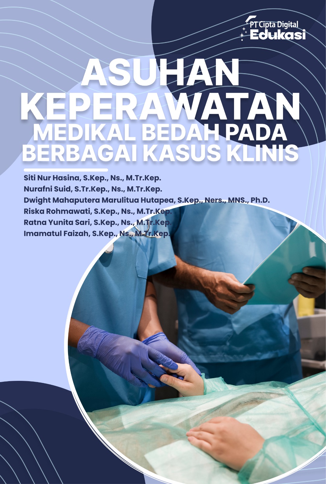 Asuhan Keperawatan Medikal Bedah pada Berbagai Kasus Klinis
