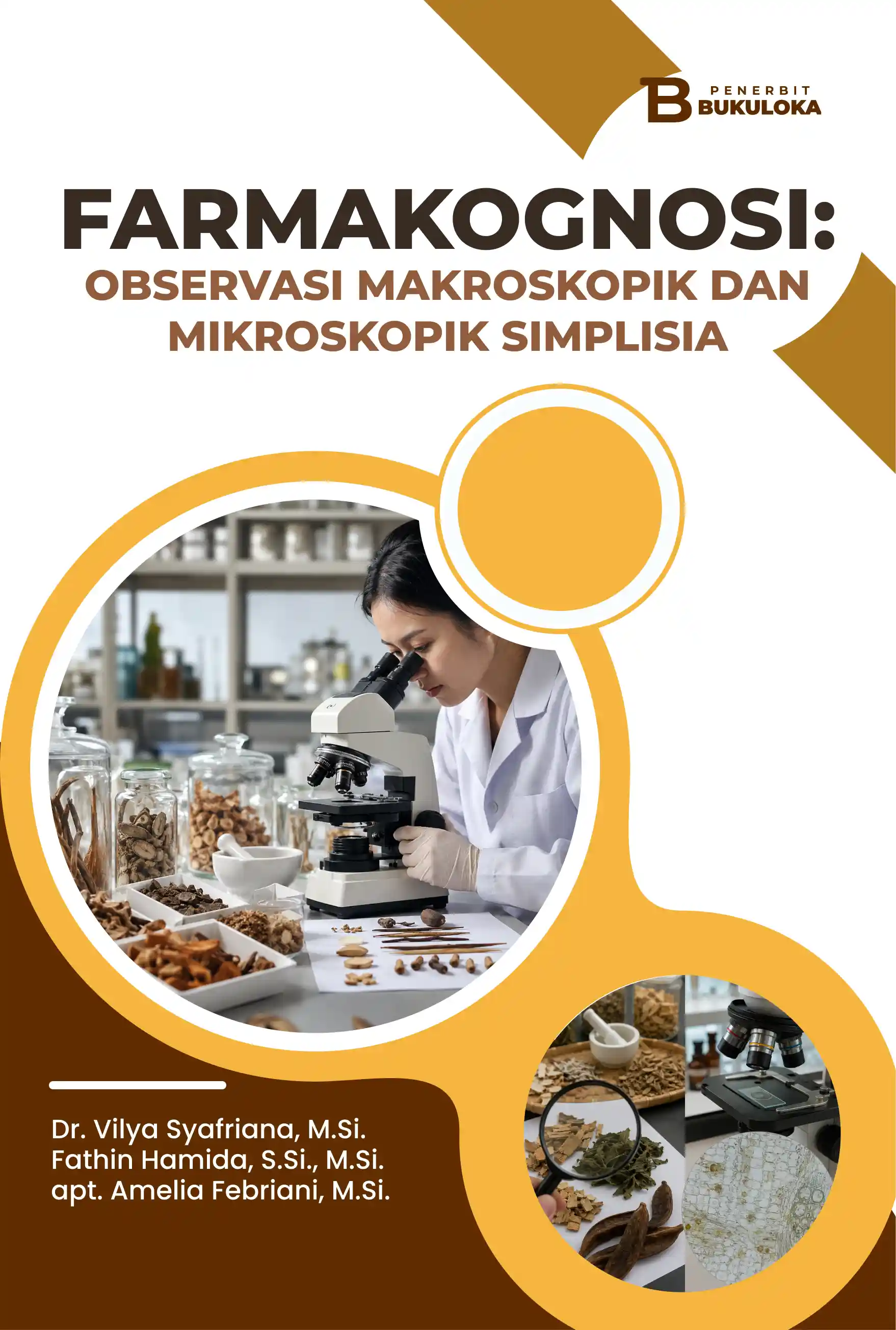 Sampul Farmakognosi: Observasi Makroskopik dan Mikroskopik Simplisia