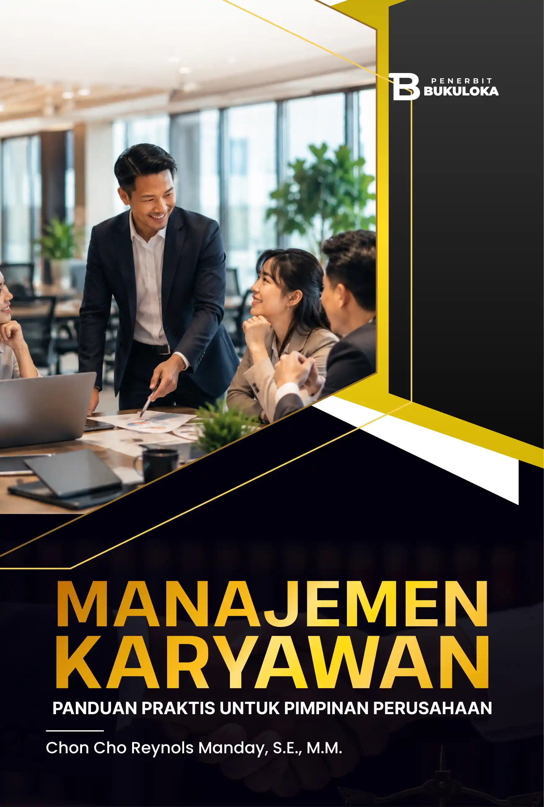 Sampul Manajemen Karyawan: Panduan Praktis Untuk Pimpinan Perusahaan