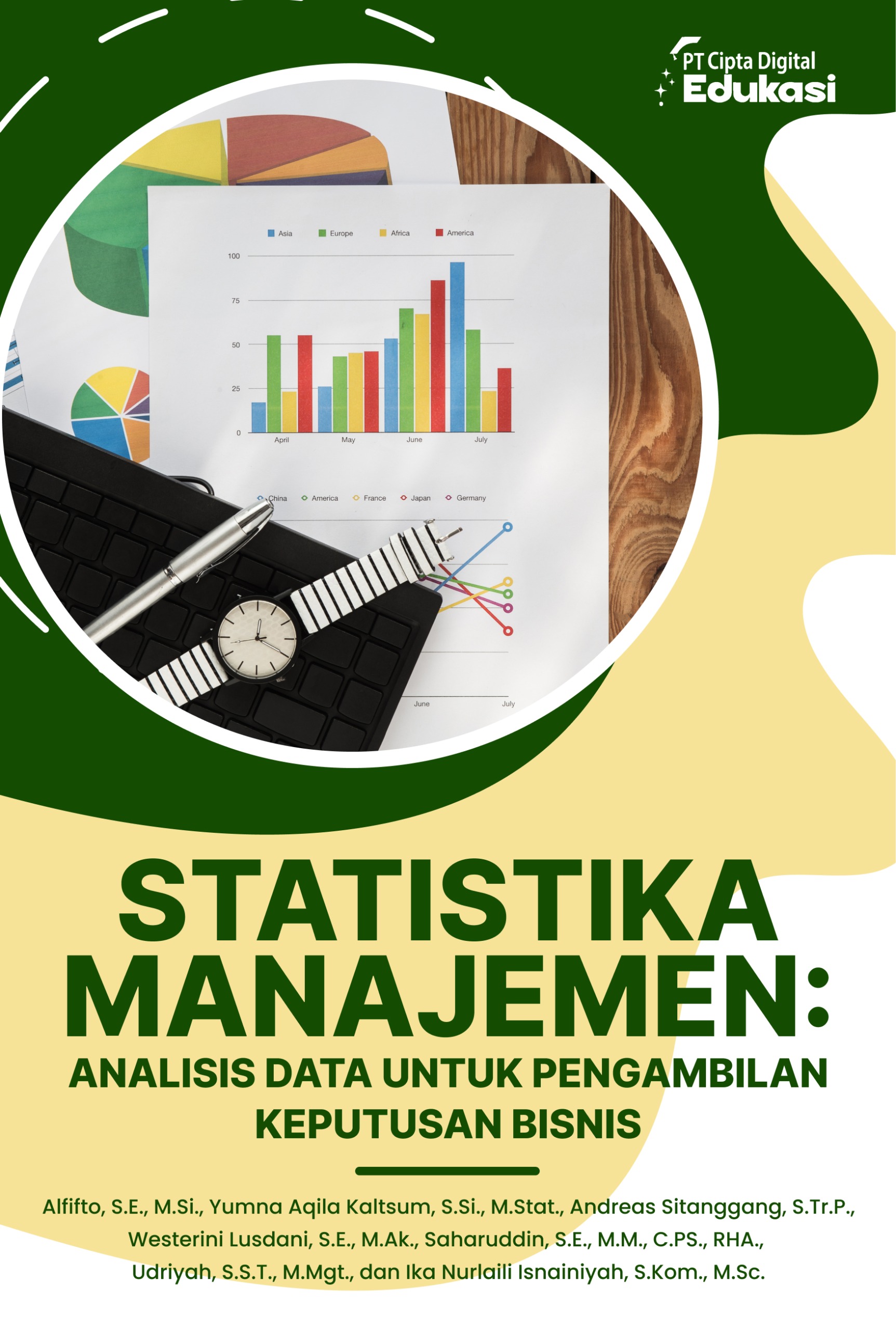 Statistika Manajemen: Analisis Data untuk Pengambilan Keputusan Bisnis