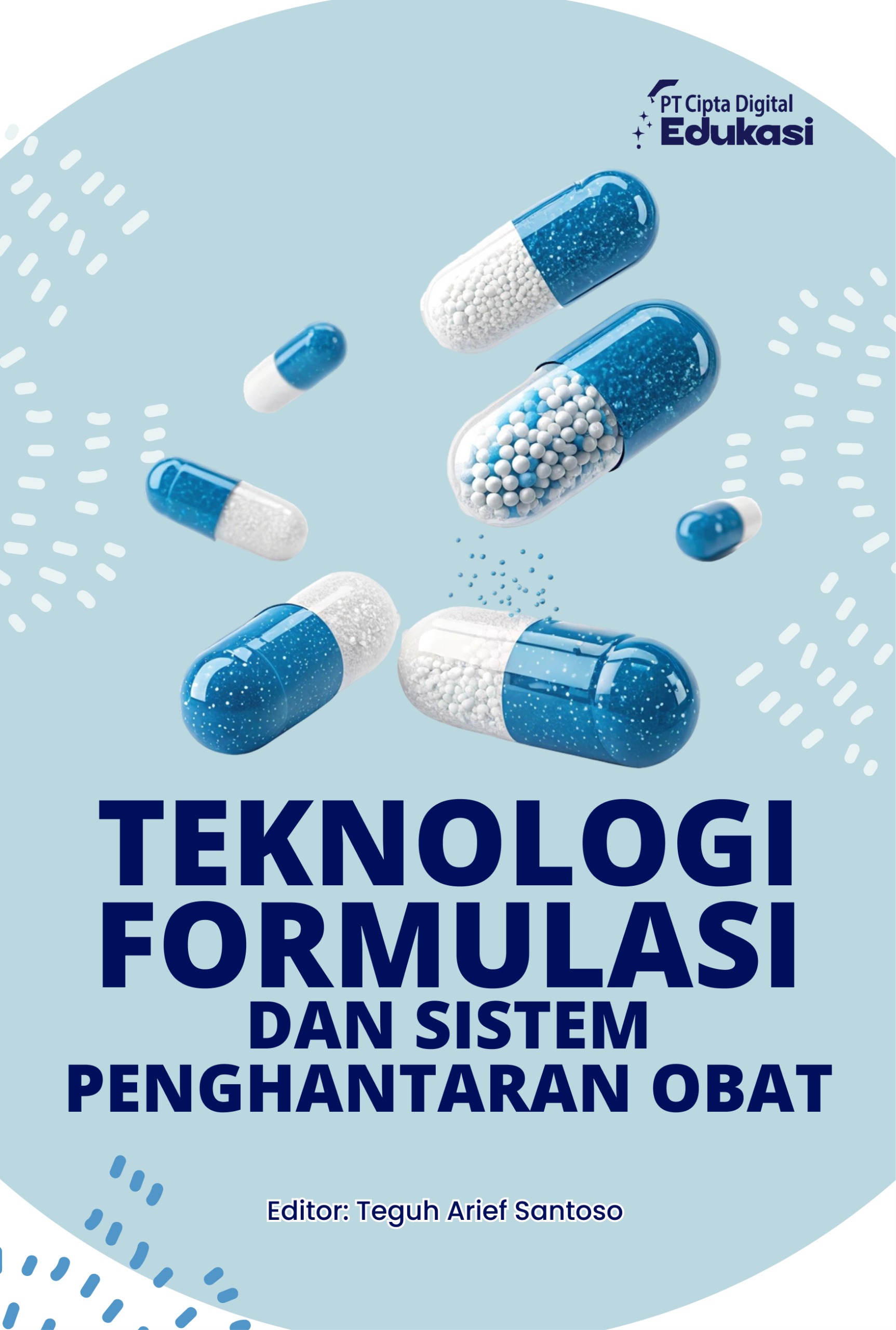 Teknologi Formulasi dan Sistem  Penghantaran Obat 
