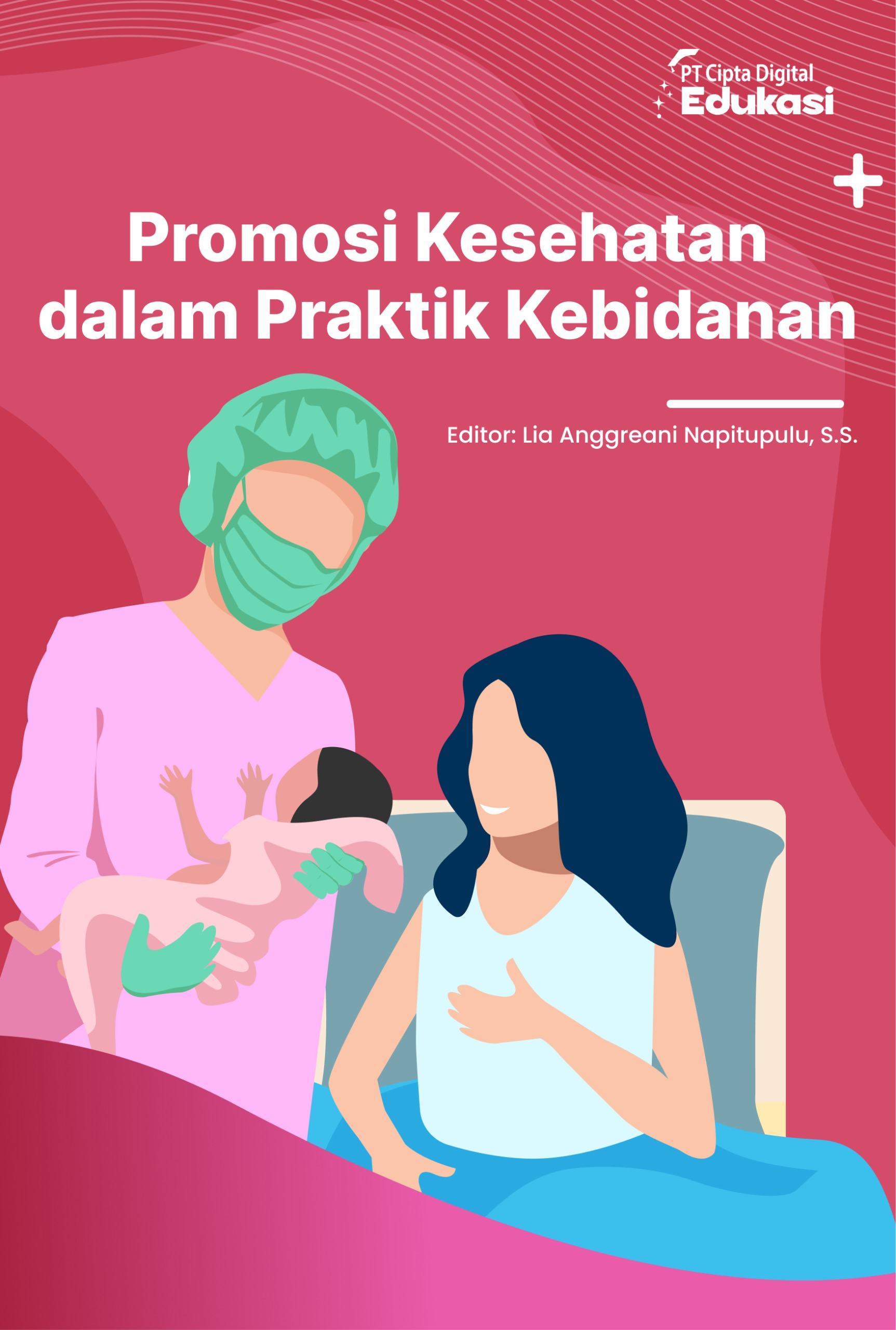 Promosi Kesehatan dalam Praktik Kebidanan