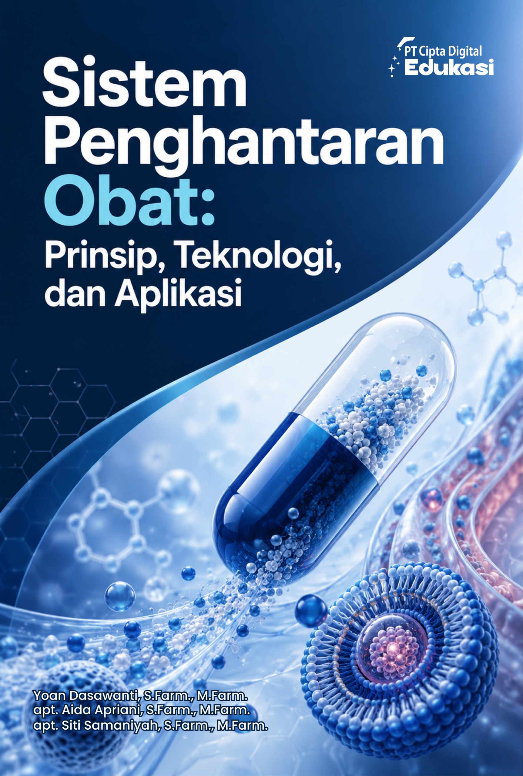 Sistem Penghantaran Obat: Prinsip, Teknologi, dan Aplikasi