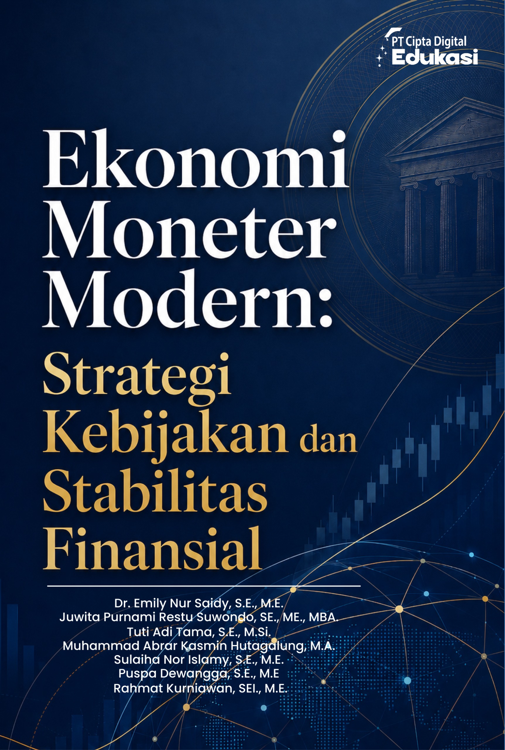 Ekonomi Moneter Modern: Strategi Kebijakan dan Stabilitas Finansial