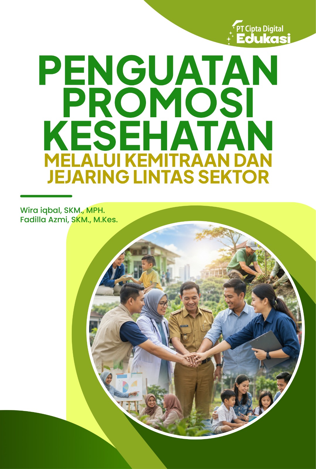 Penguatan Promosi Kesehatan melalui Kemitraan dan Jejaring Lintas Sektor