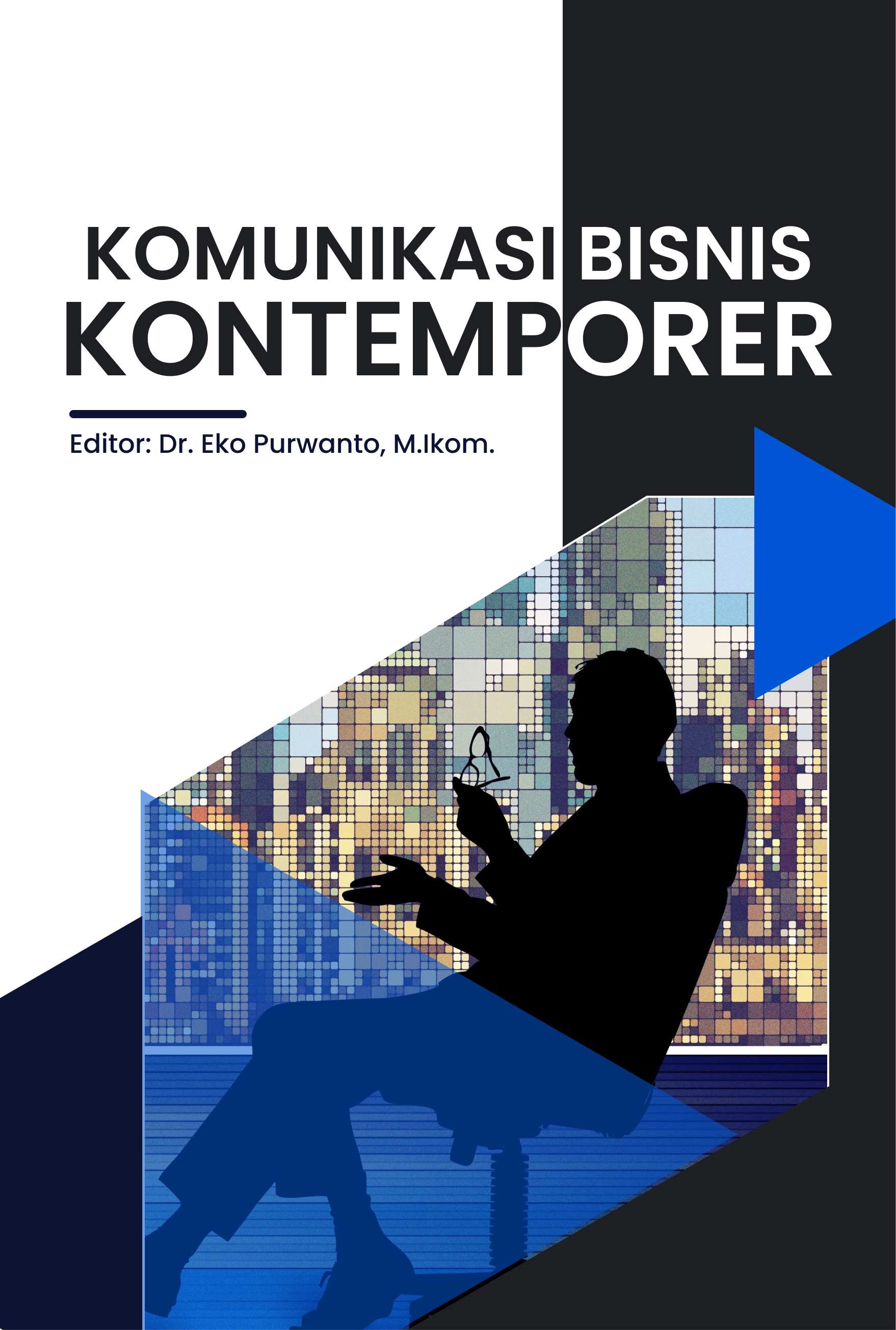 Komunikasi Bisnis Kontemporer 