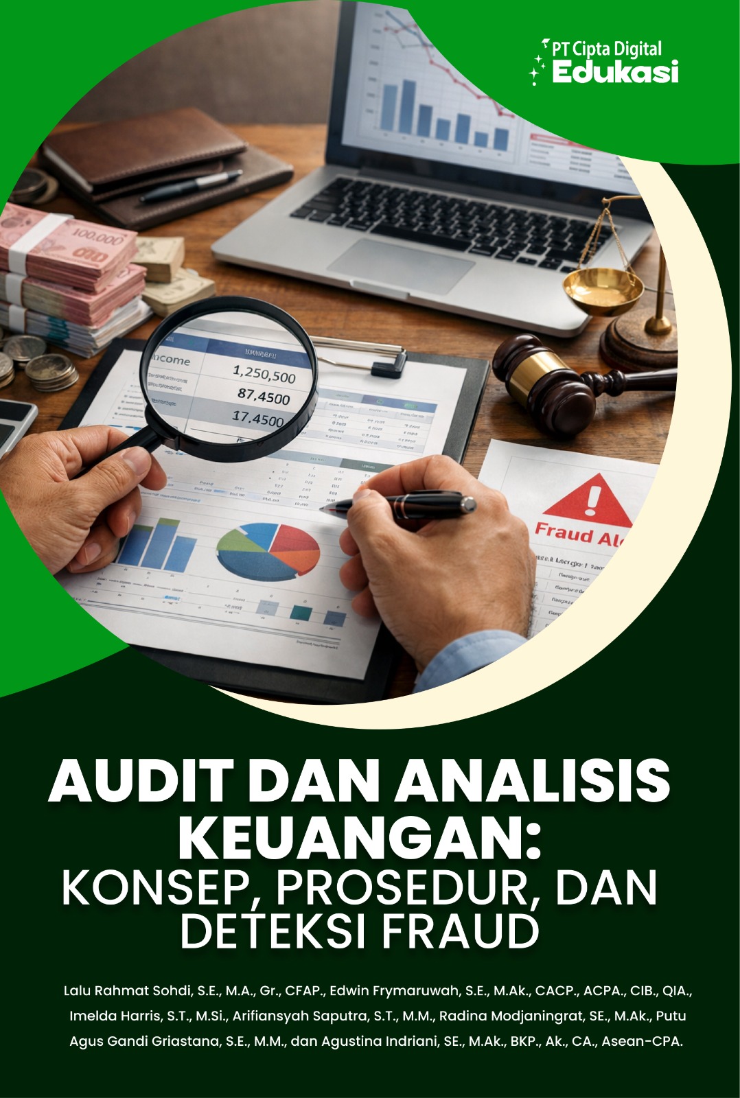 Audit dan Analisis Keuangan: Konsep, Prosedur, dan Deteksi Fraud