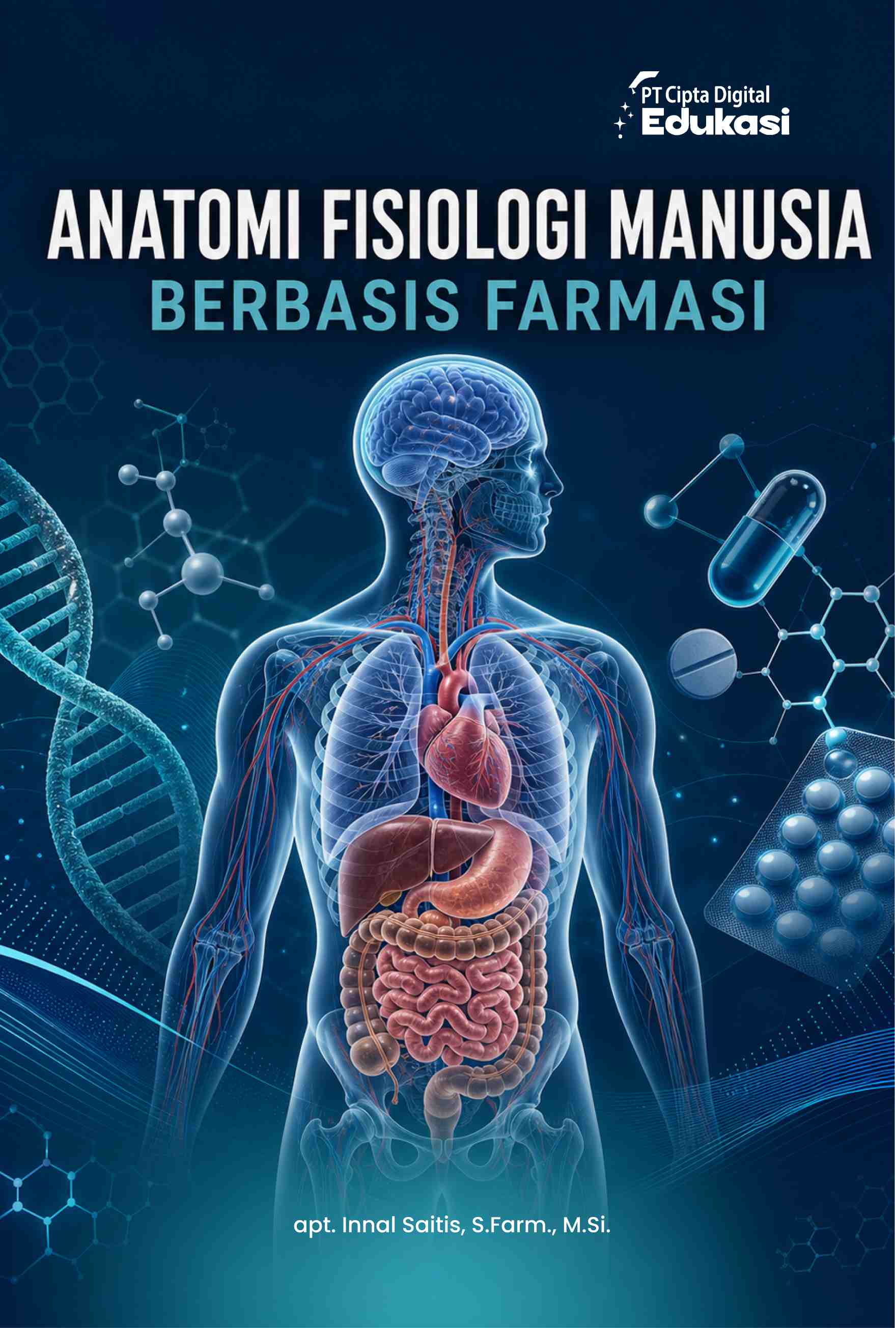 Anatomi Fisiologi Manusia Berbasis Farmasi