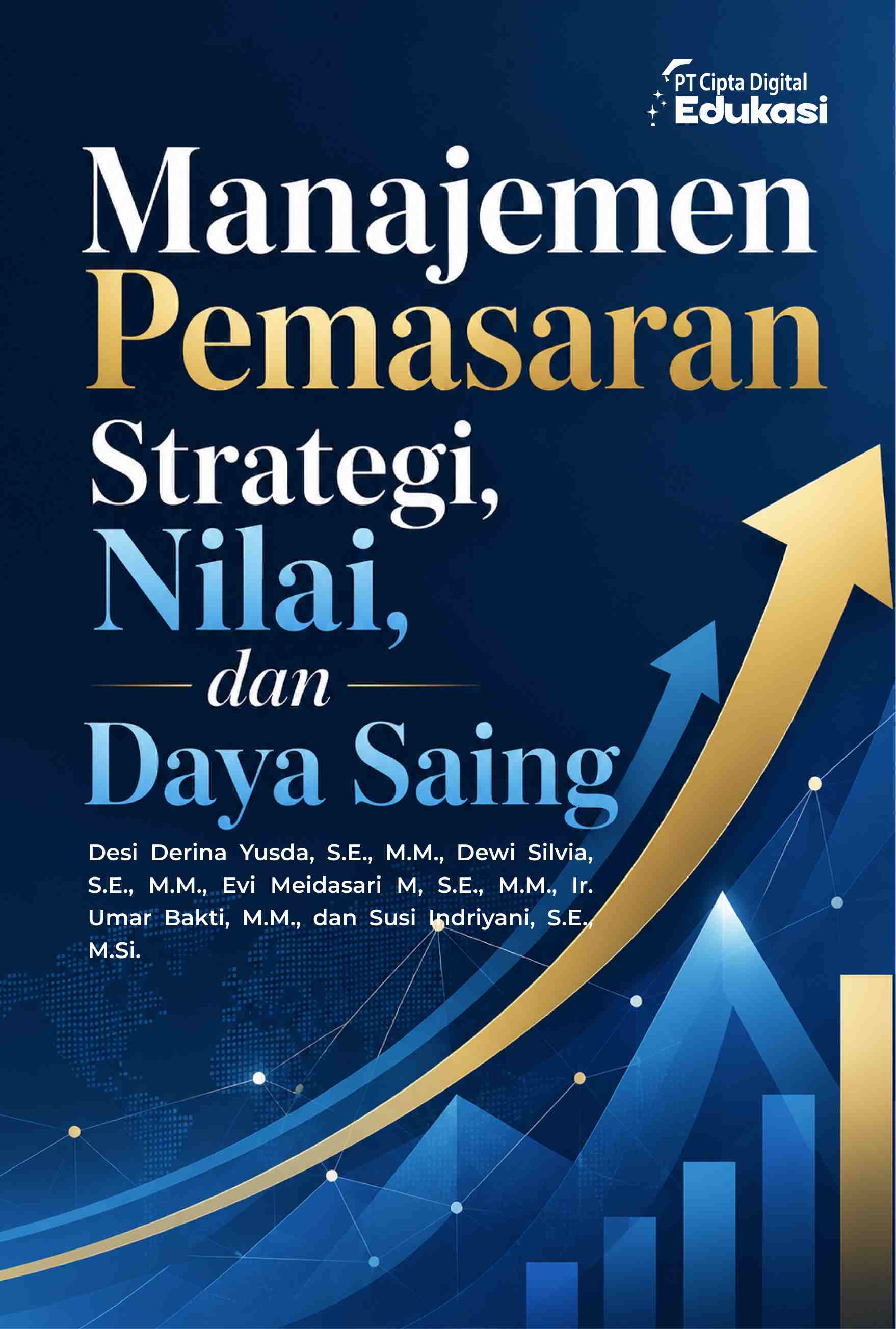 Manajemen Pemasaran Strategi, Nilai, dan Daya Saing