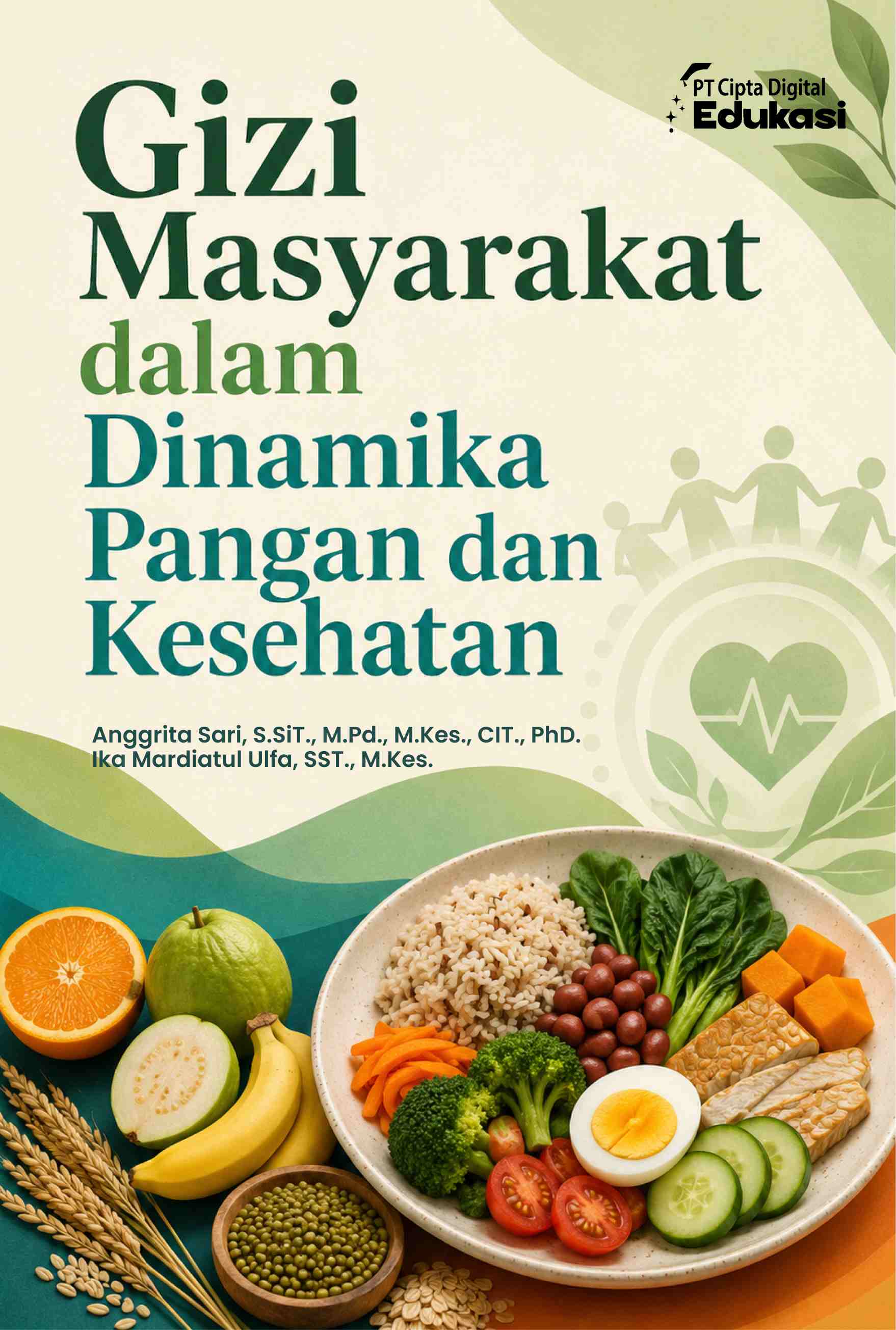 Gizi Masyarakat dalam Dinamika  Pangan dan Kesehatan 