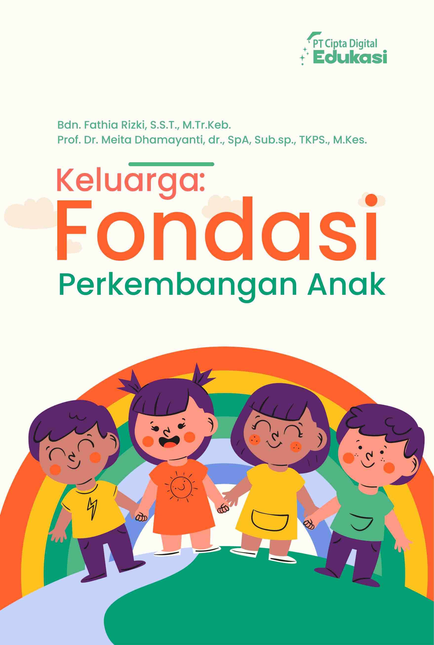 Keluarga: Fondasi Perkembangan Anak 
