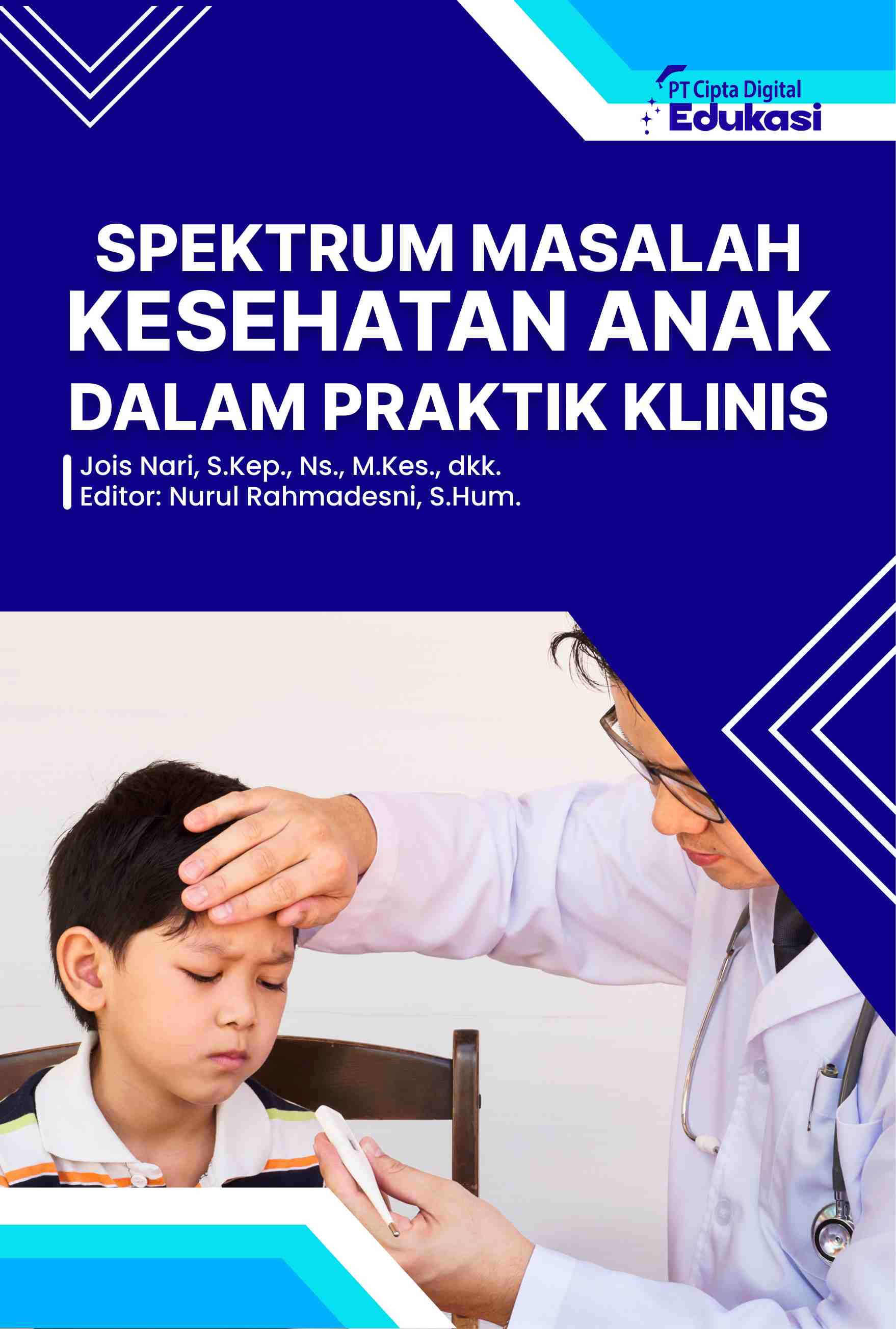 Spektrum Masalah Kesehatan Anak  dalam Praktik Klinis