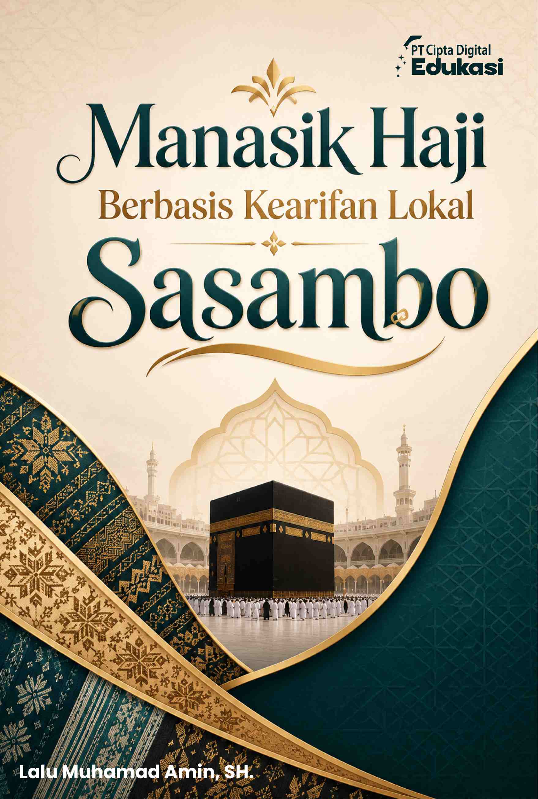 Manasik Haji Berbasis Kearifan Lokal Sasambo