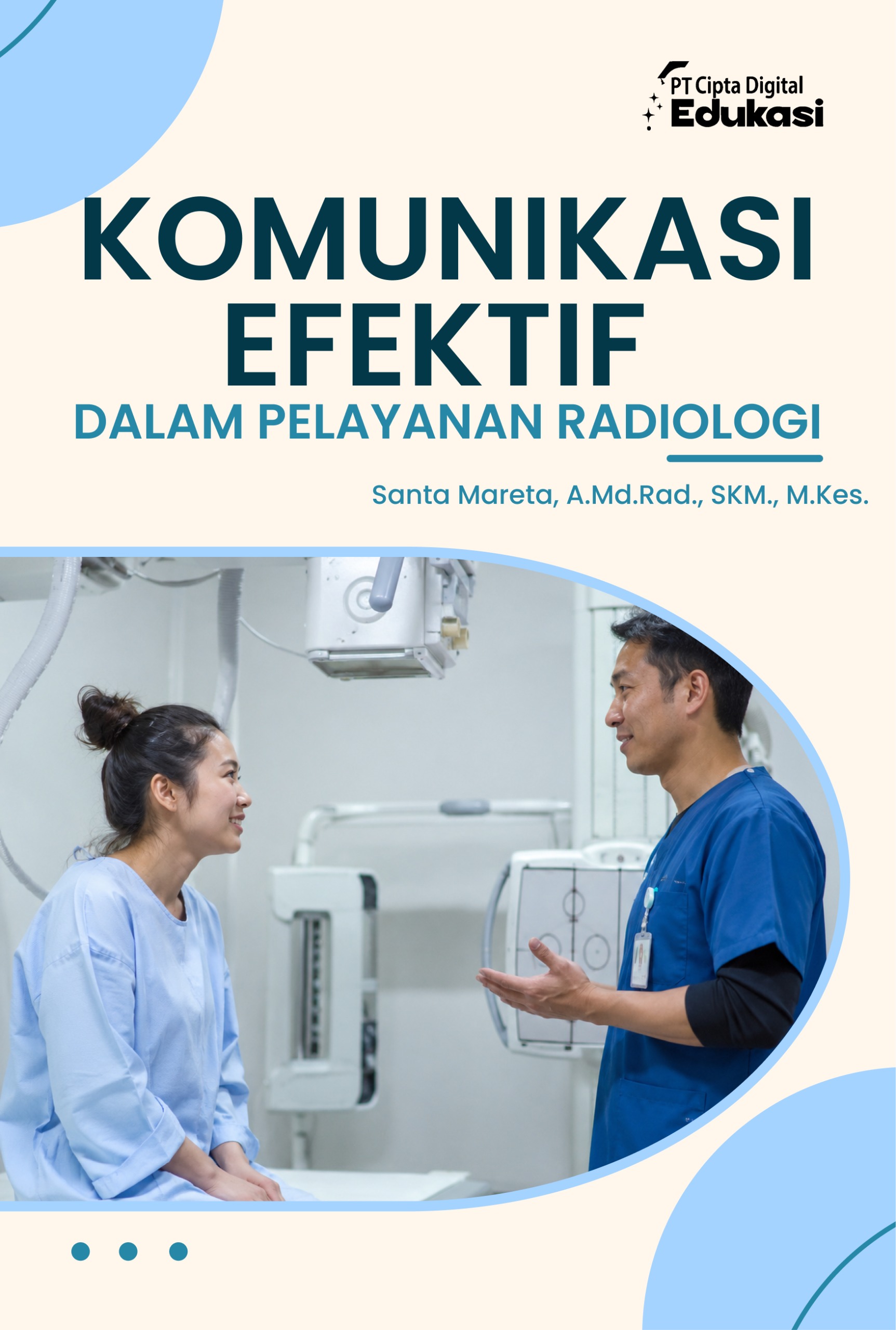 Komunikasi Efektif dalam Pelayanan Radiologi