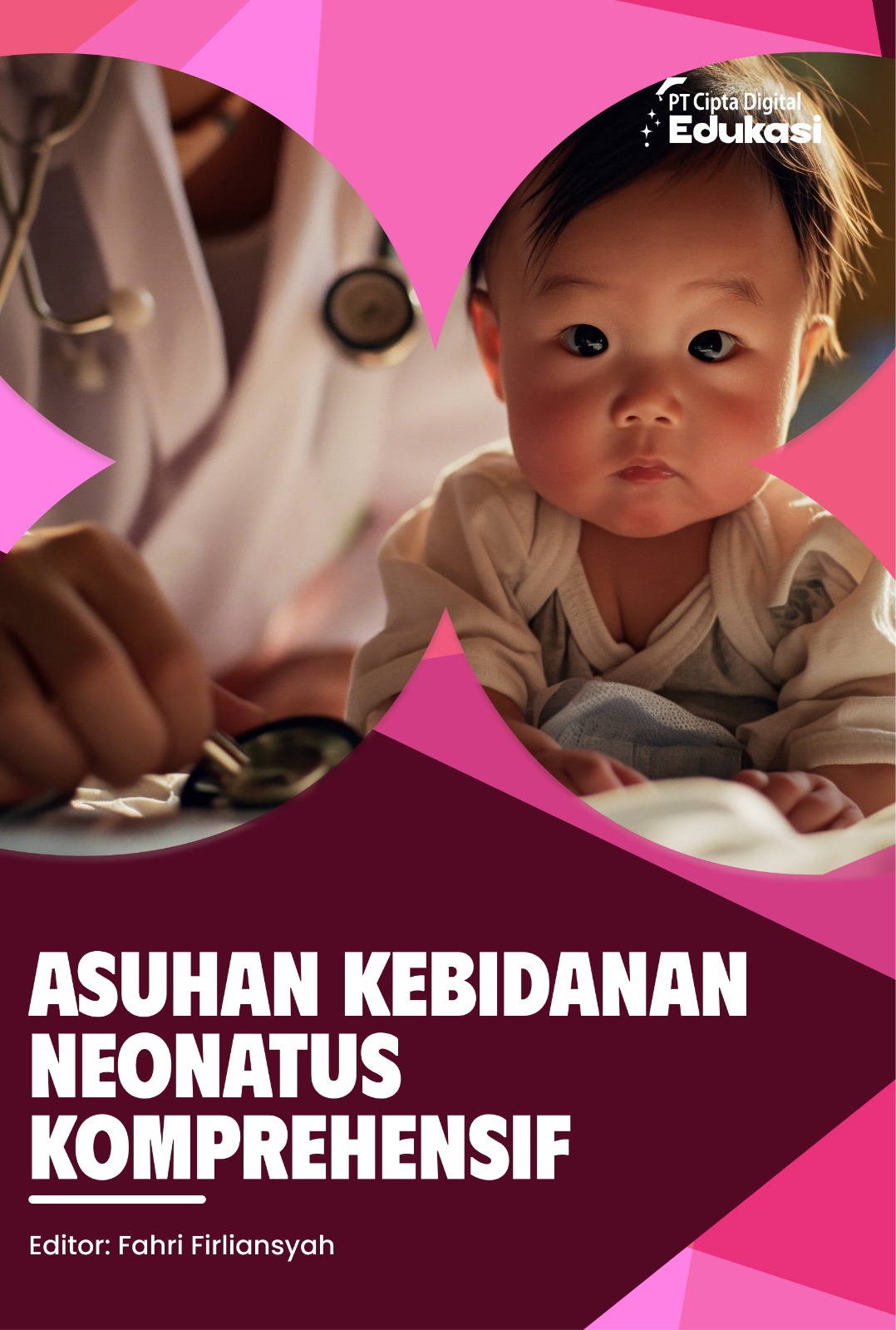 Asuhan Kebidanan Neonatus Komprehensif