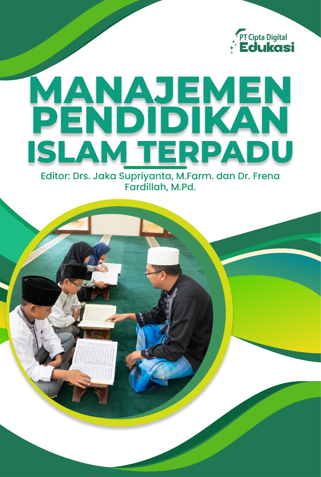 Manajemen Pendidikan Islam Terpadu