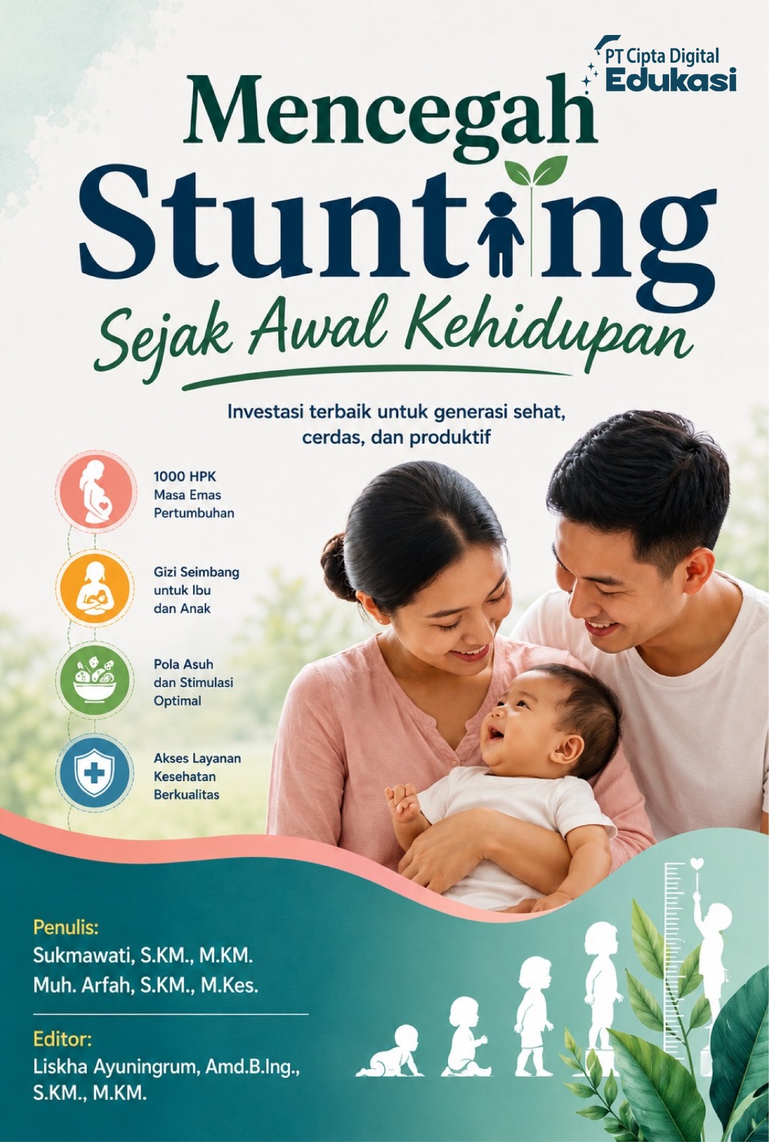 Mencegah Stunting Sejak Awal Kehidupan