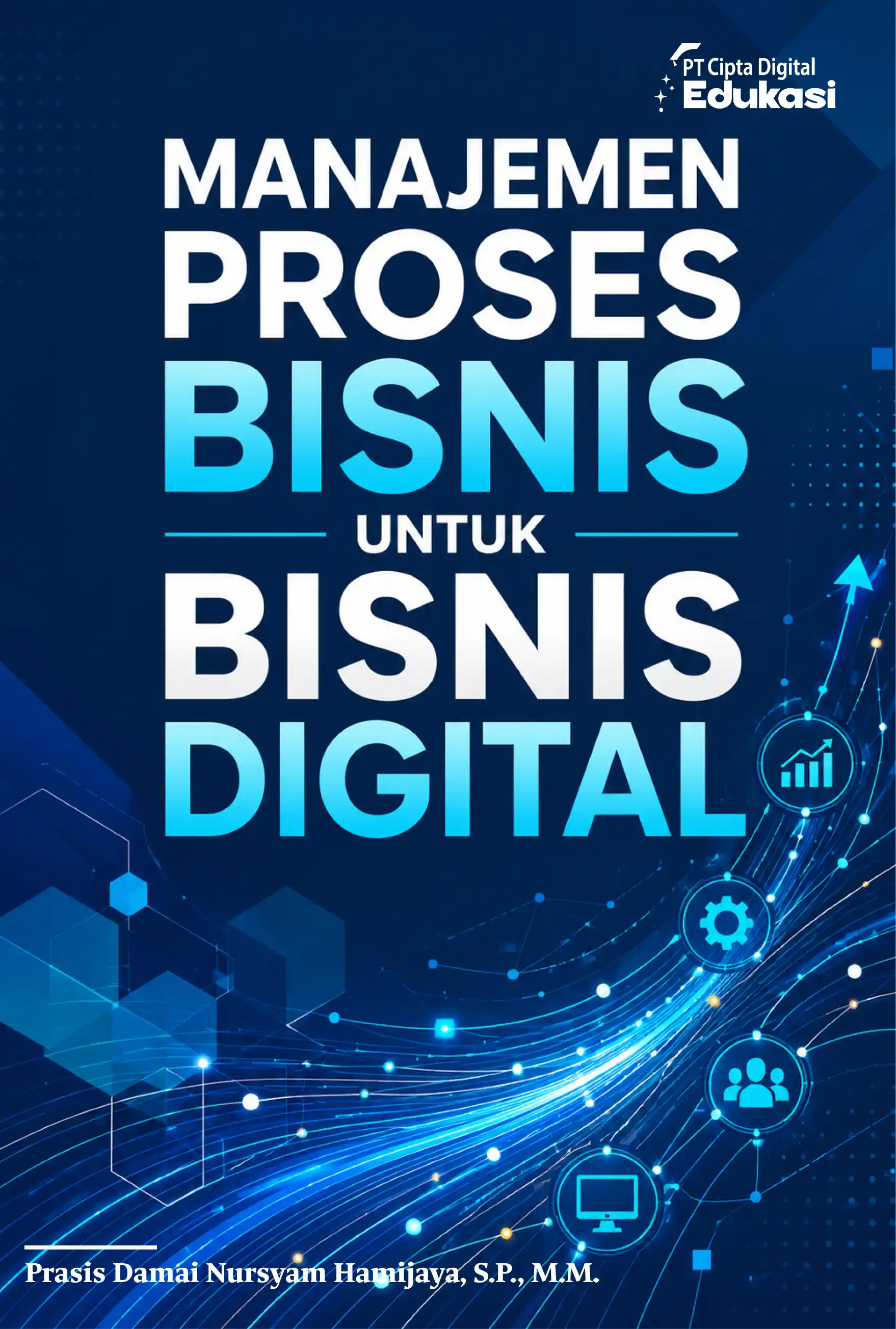 Manajemen Proses Bisnis untuk Bisnis  Digital