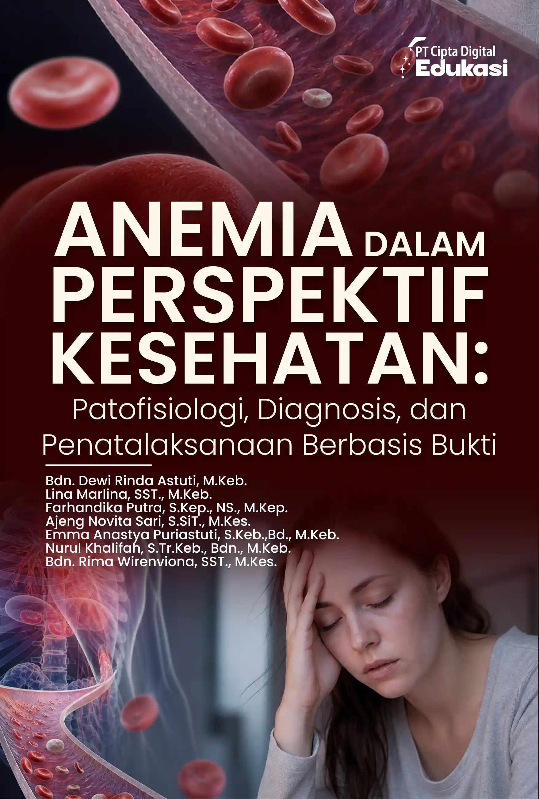Anemia dalam Perspektif Kesehatan:  Patofisiologi, Diagnosis, dan  Penatalaksanaan Berbasis Bukti 