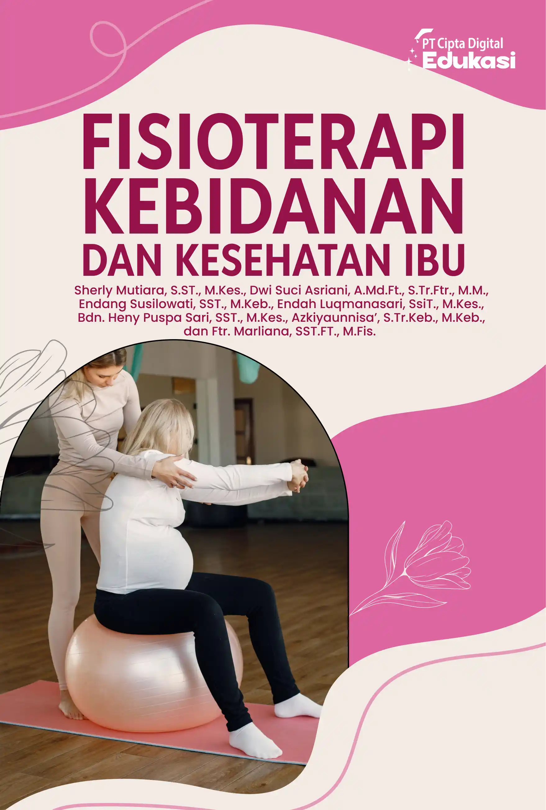 Fisioterapi Kebidanan dan Kesehatan Ibu
