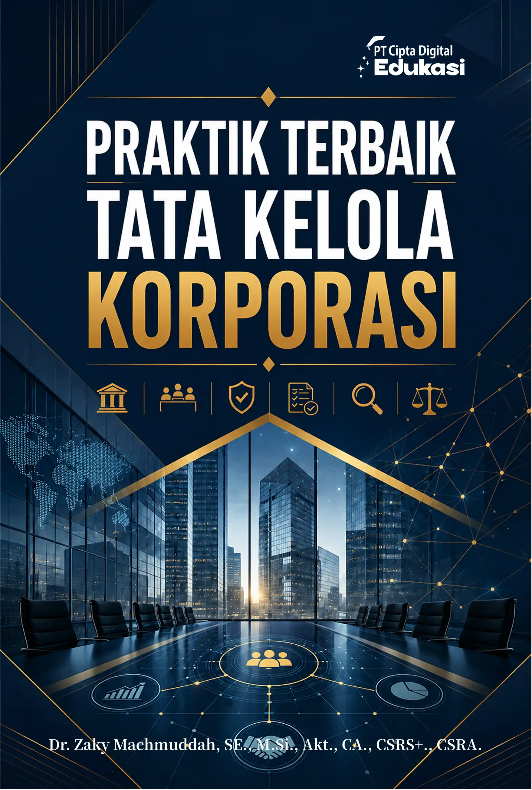 PRAKTIK TERBAIK TATA KELOLA  KORPORASI 