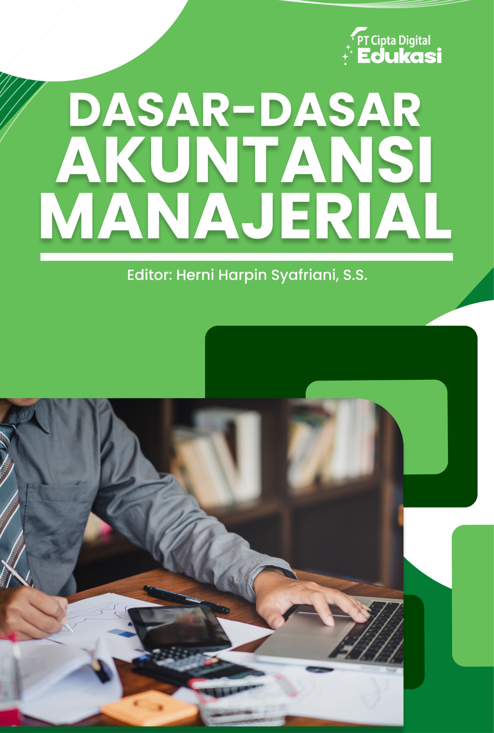 Dasar-Dasar Akuntansi Manajerial