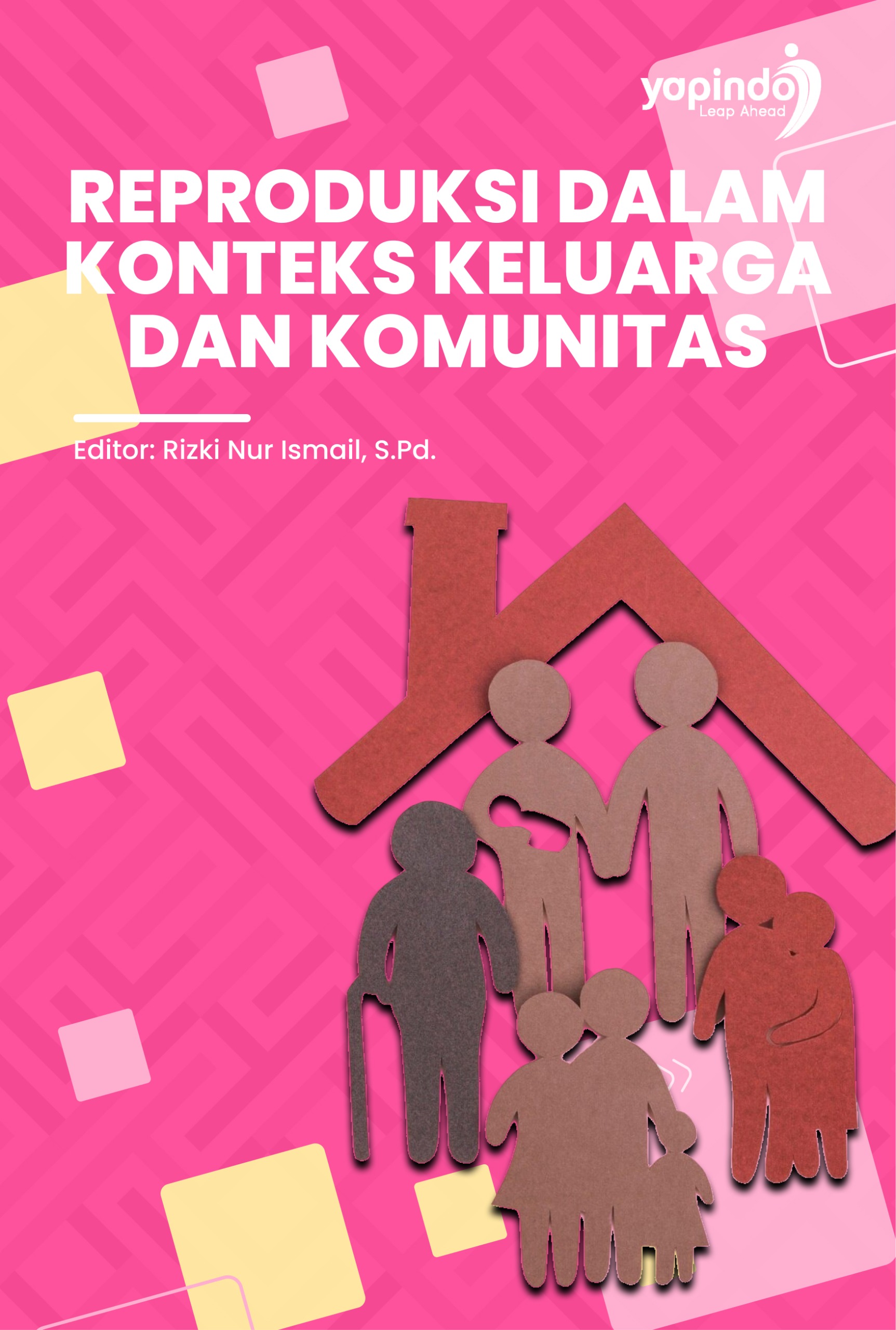 Reproduksi dalam Konteks Keluarga dan Komunitas