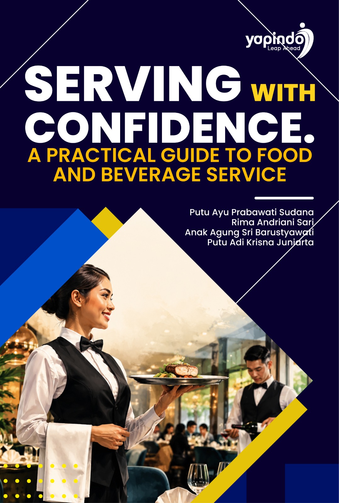 Serving with Confidence A Practical Guide to Food and Beverage Service