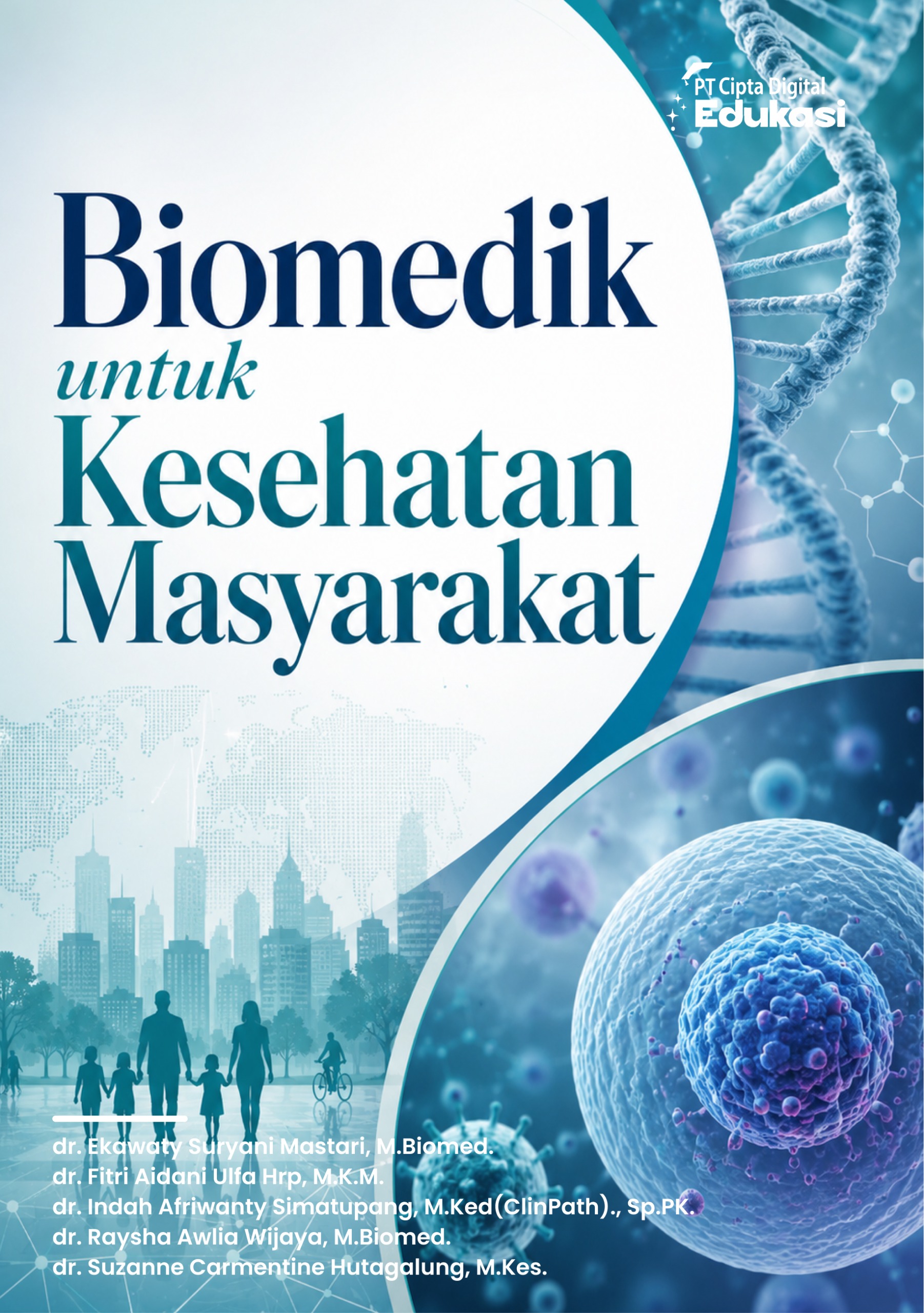 Biomedik untuk Kesehatan Masyarakat