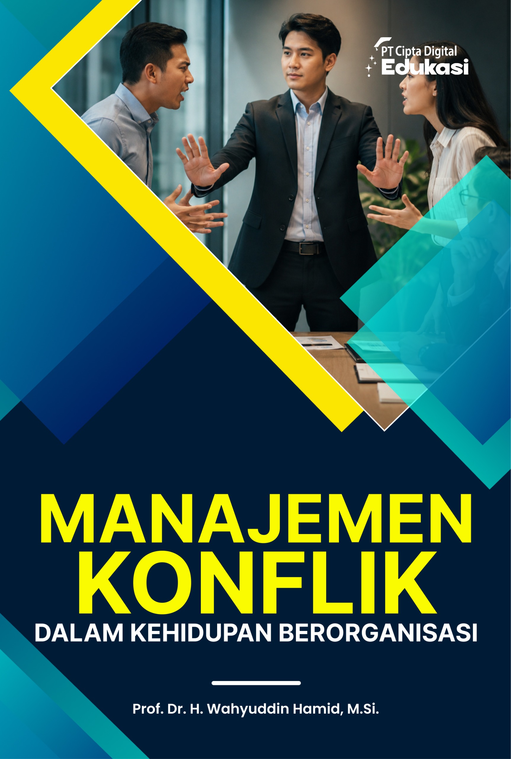 Manajemen Konflik dalam Kehidupan Berorganisasi