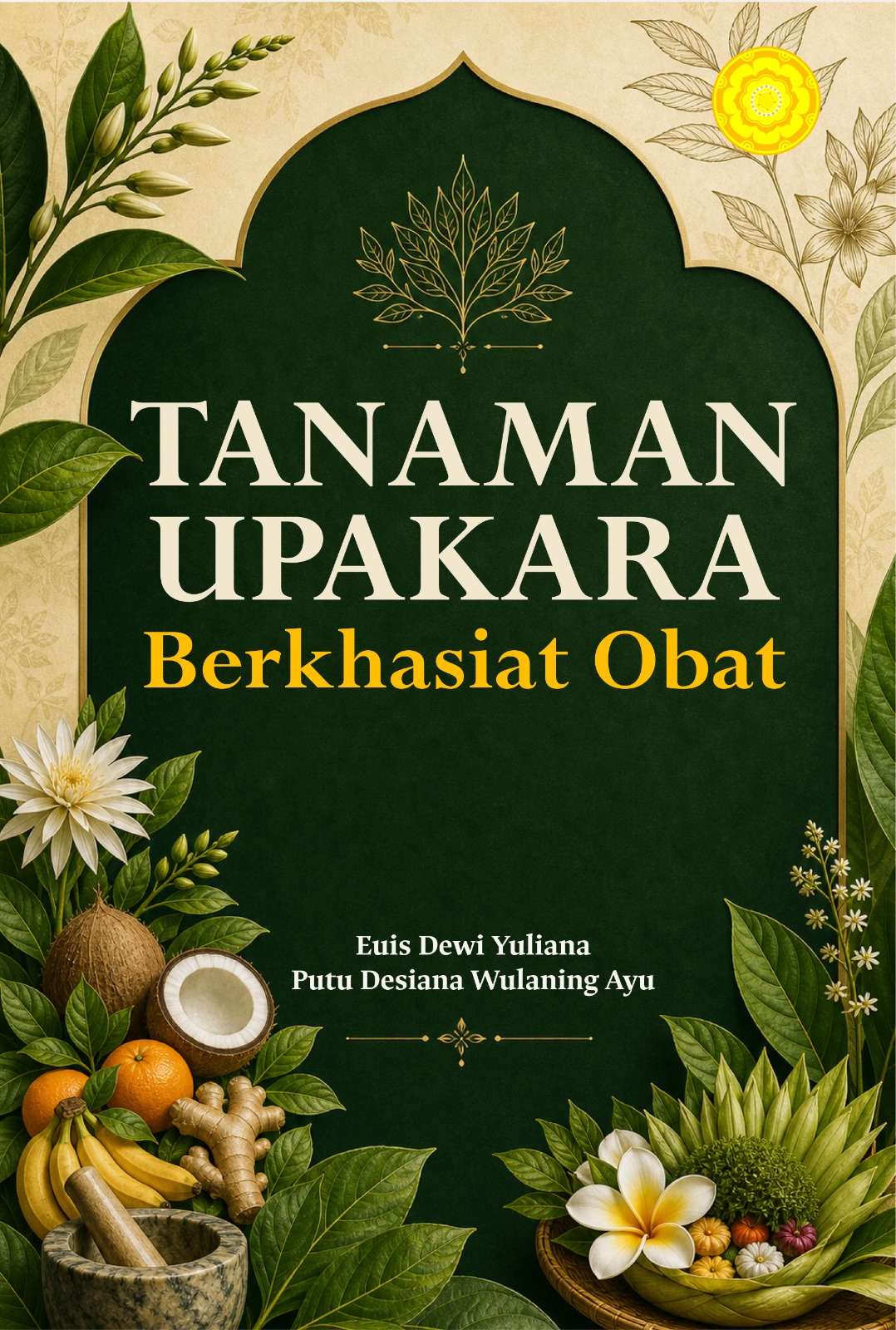 TANAMAN UPAKARA BERKHASIAT OBAT