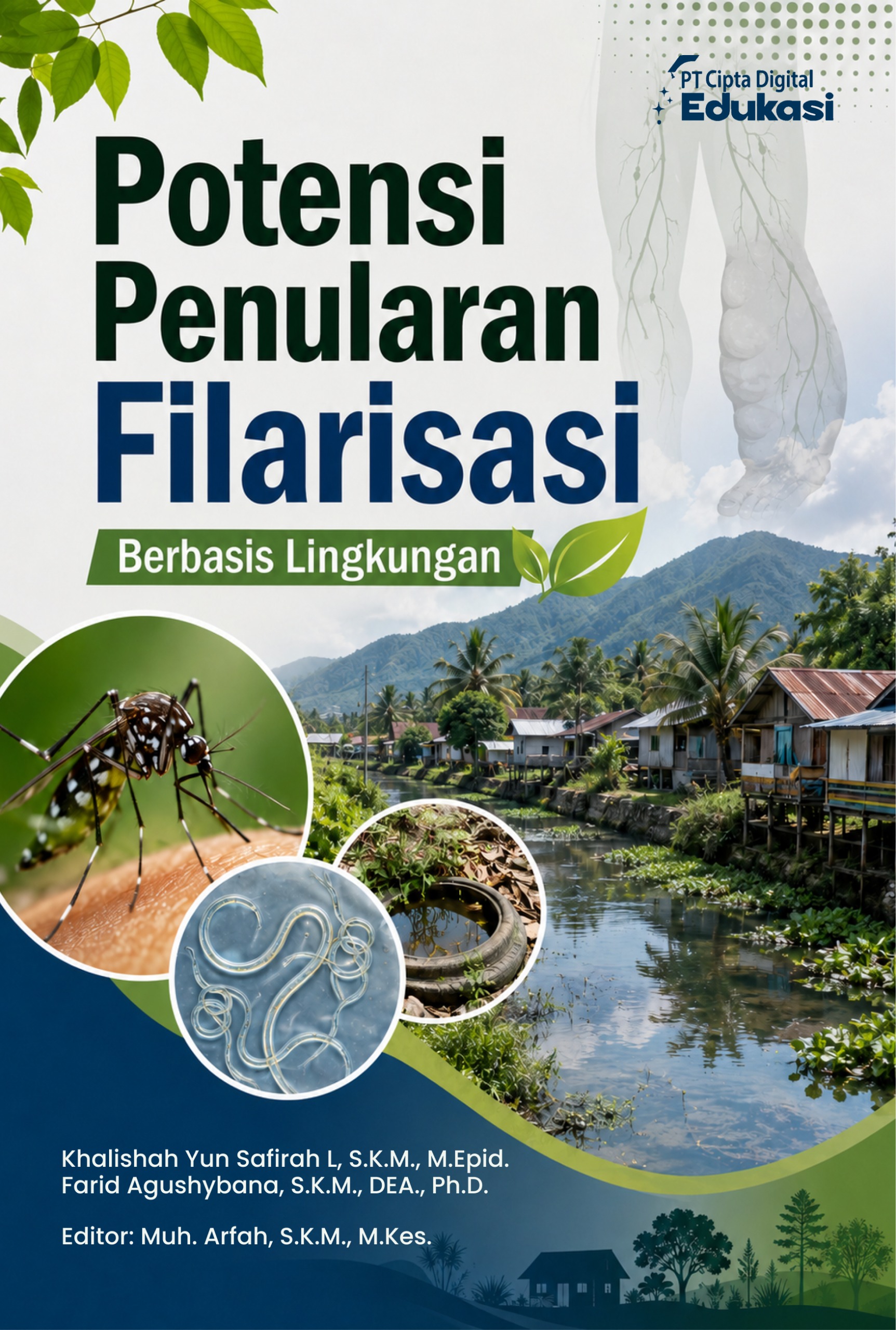 Potensi Penularan Filariasis Berbasis Lingkungan
