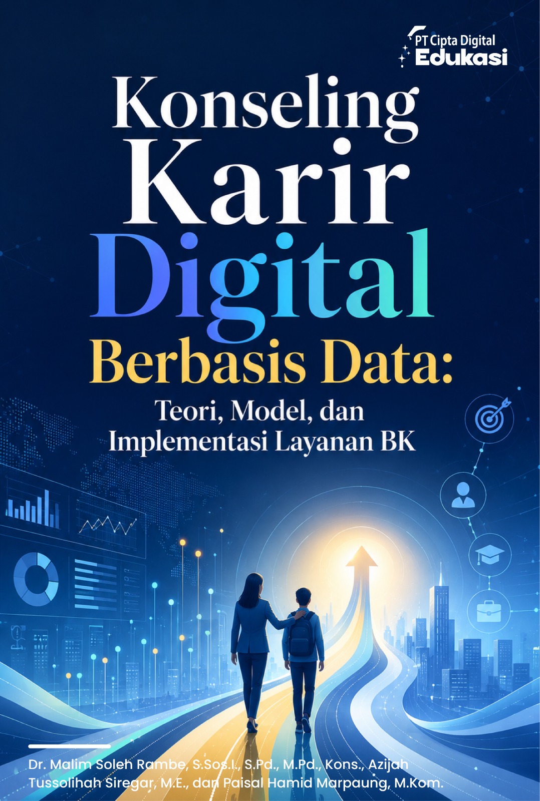 Konseling Karir Digital Berbasis Data: Teori, Model, dan Implementasi Layanan BK