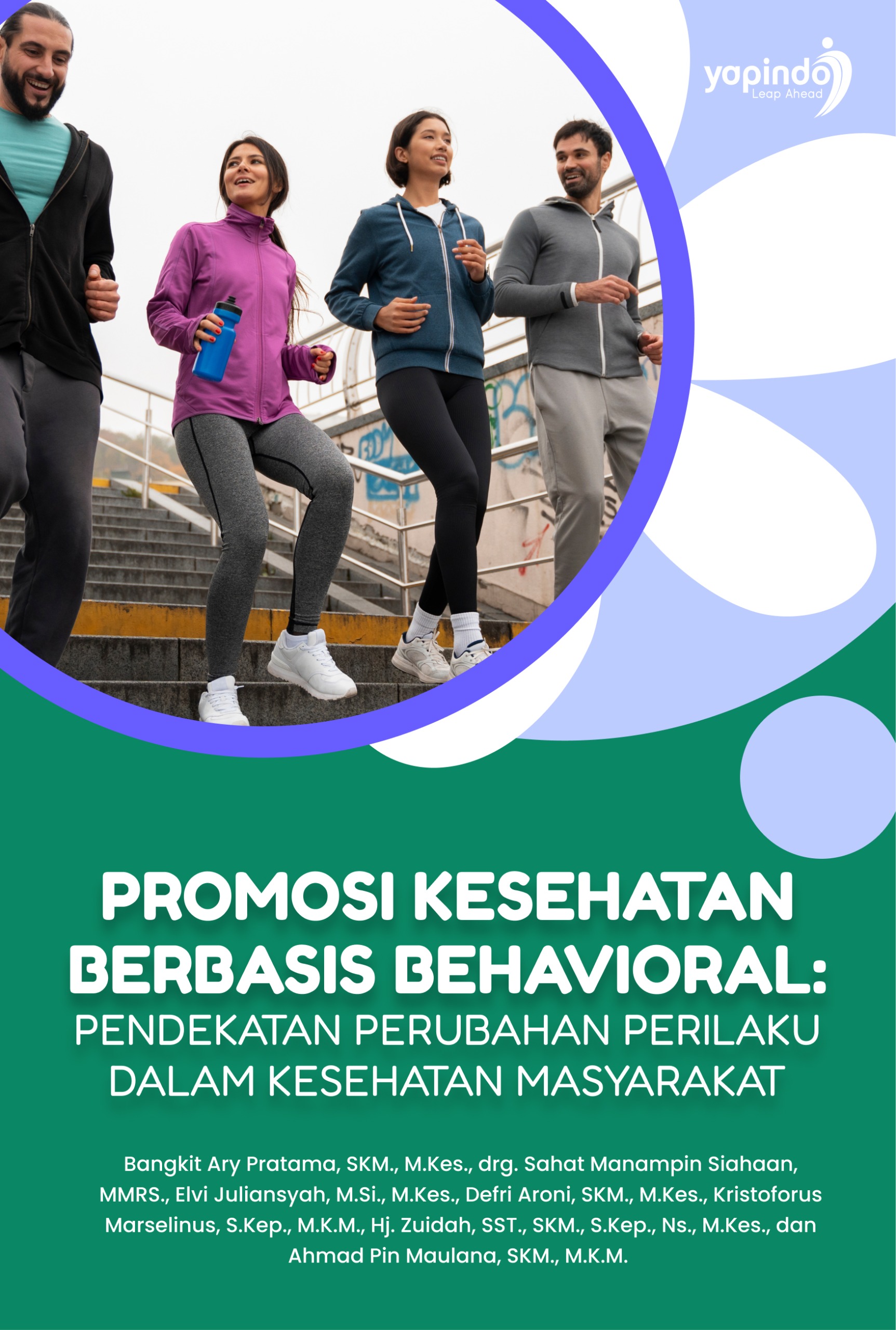 Promosi Kesehatan Berbasis Behavioral: Pendekatan Perubahan Perilaku dalam Kesehatan Masyarakat