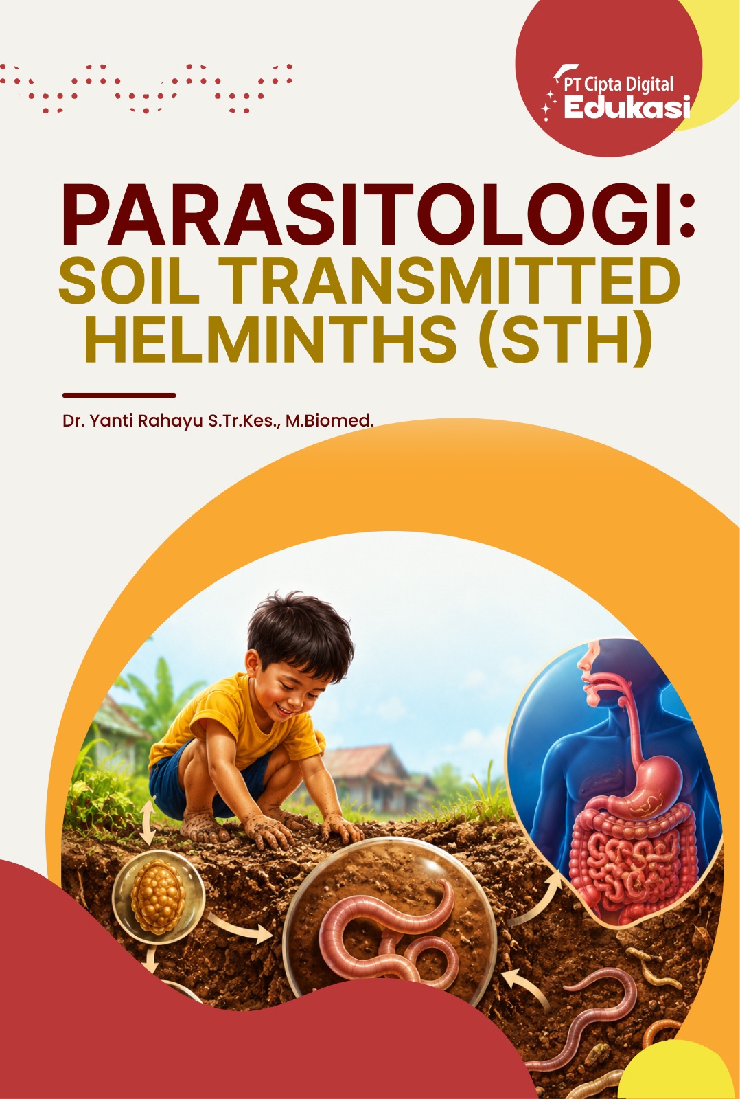 Parasitologi: Soil Transmitted Helminths (Sth)