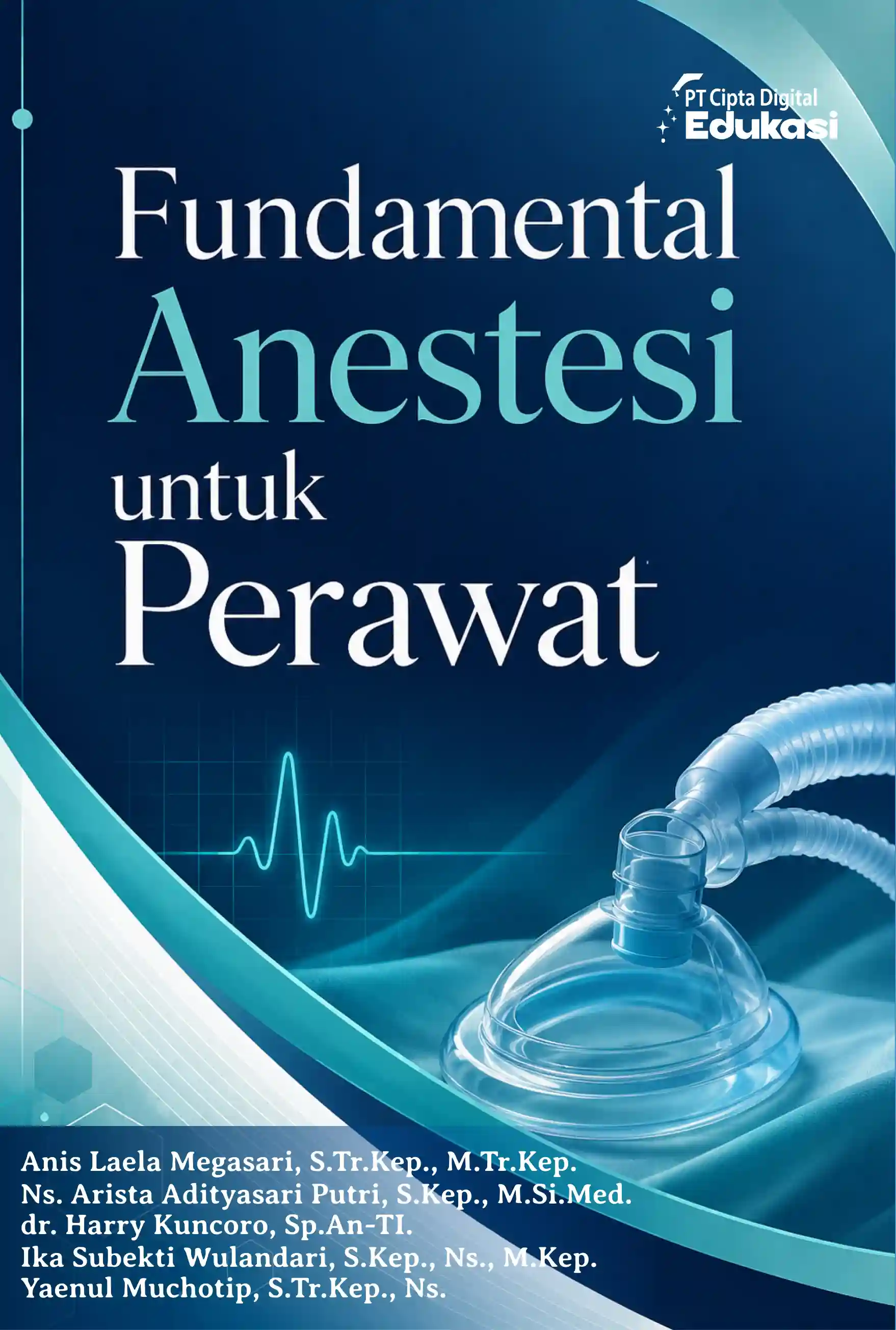Fundamental Anestesi untuk Perawat