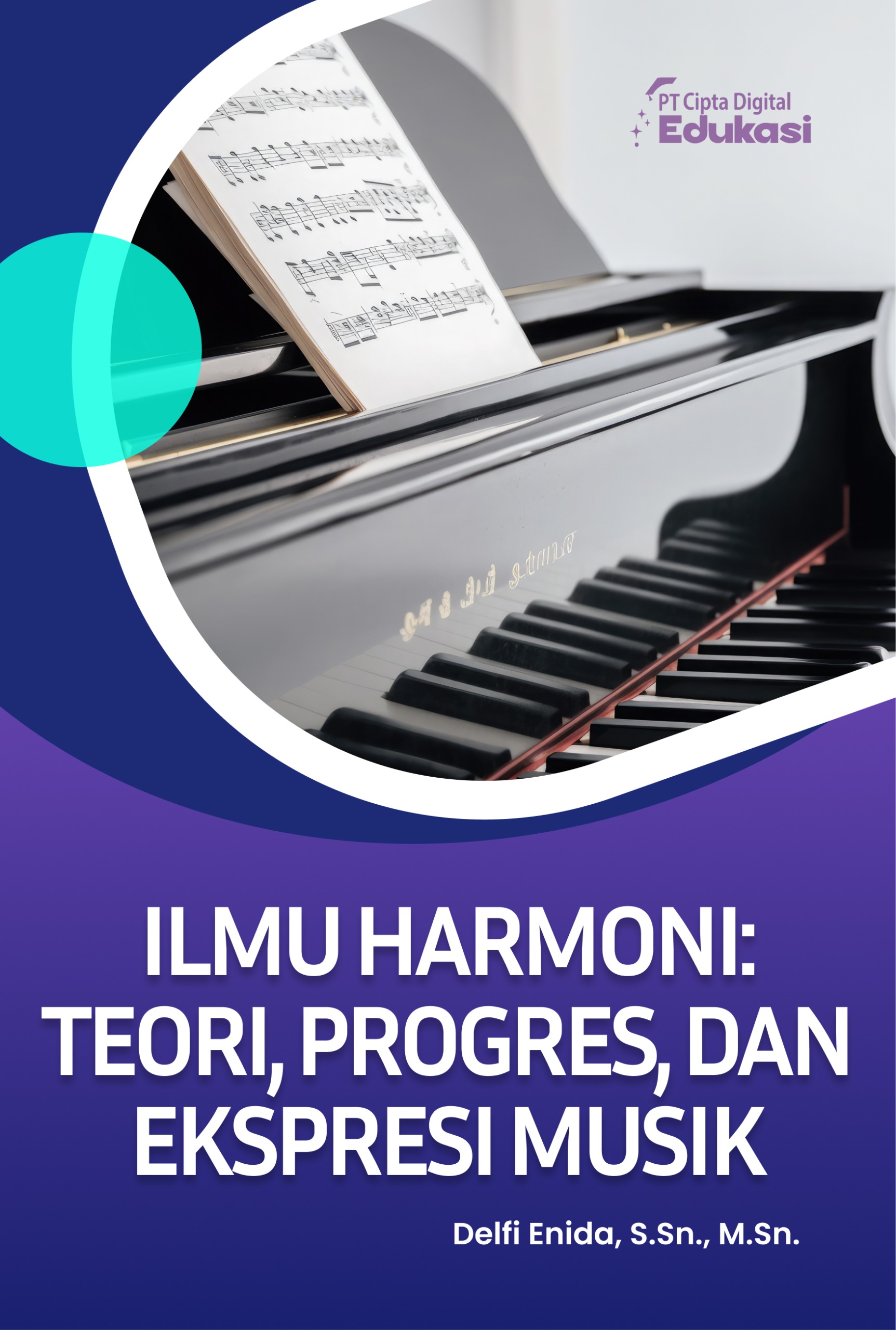 Ilmu Harmoni: Teori, Progres, dan Ekspresi Musik