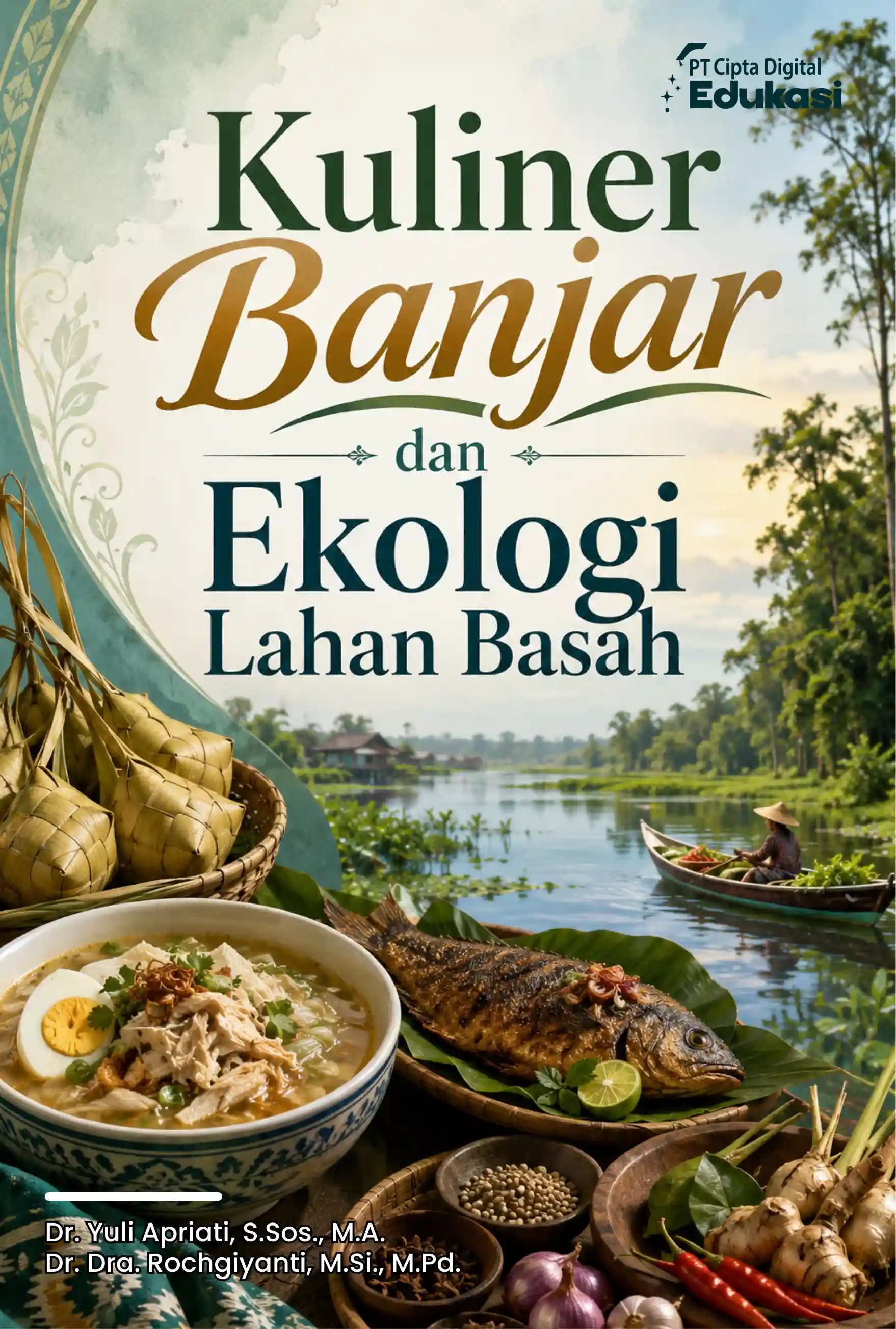 Kuliner Banjar dan Ekologi Lahan  Basah