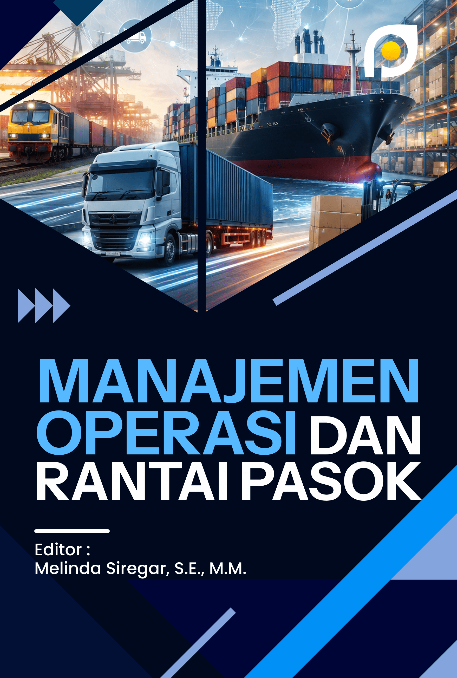 MANAJEMEN OPERASI DAN RANTAI PASOK