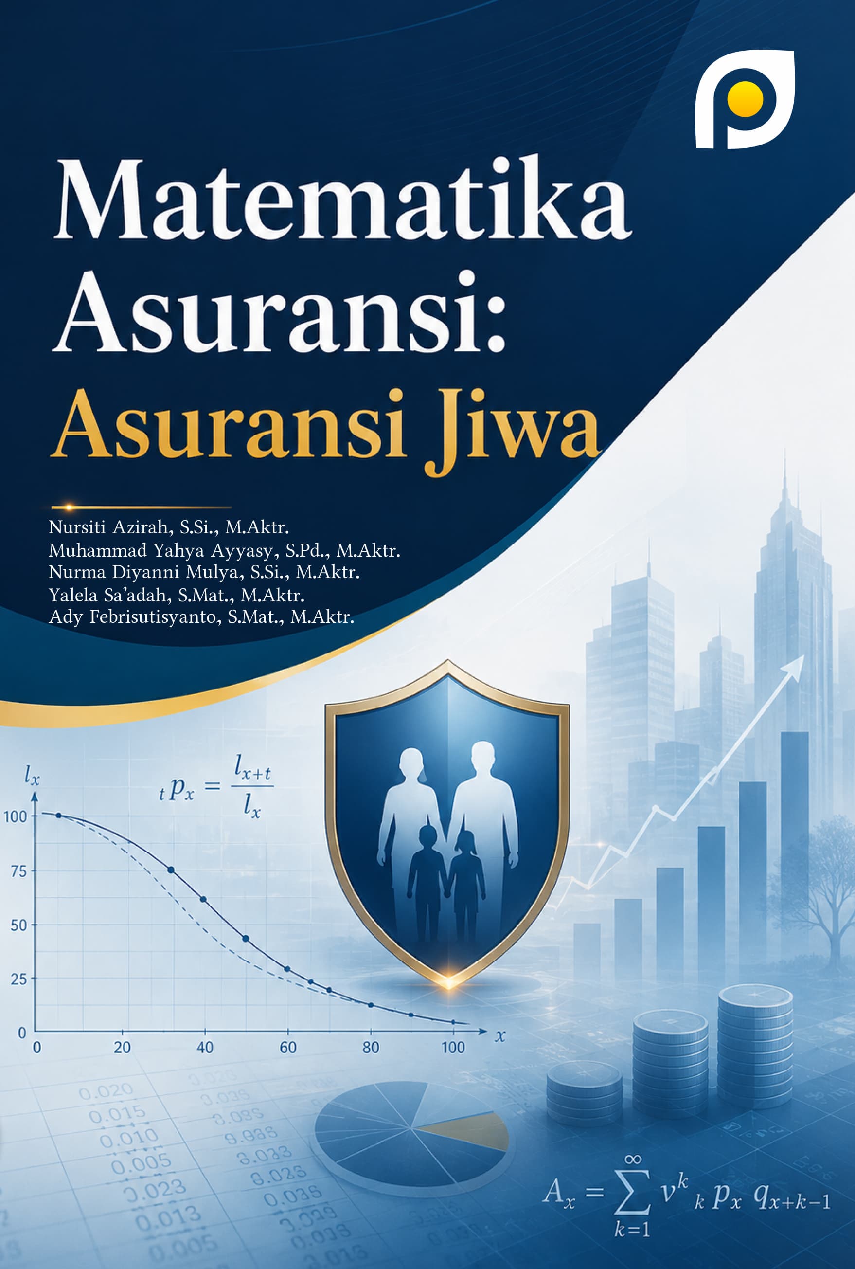 Matematika Asuransi: Asuransi Jiwa