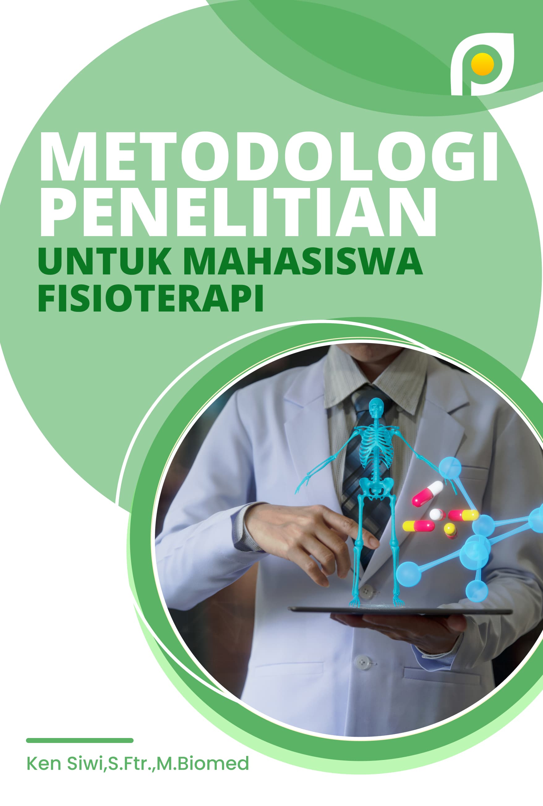 METODOLOGI PENELITIAN UNTUK MAHASISWA FISIOTERAPI