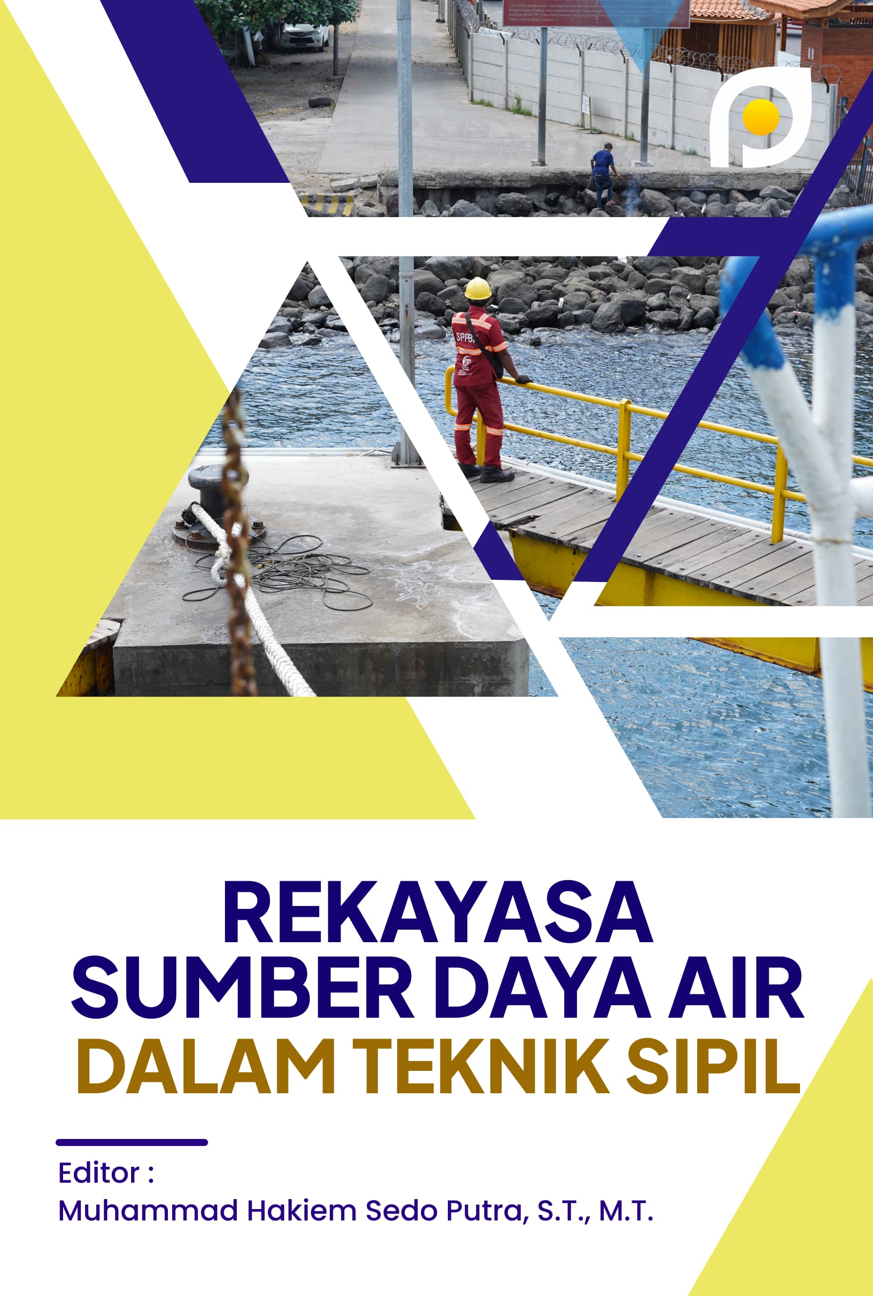 REKAYASA SUMBER DAYA AIR DALAM TEKNIK SIPIL