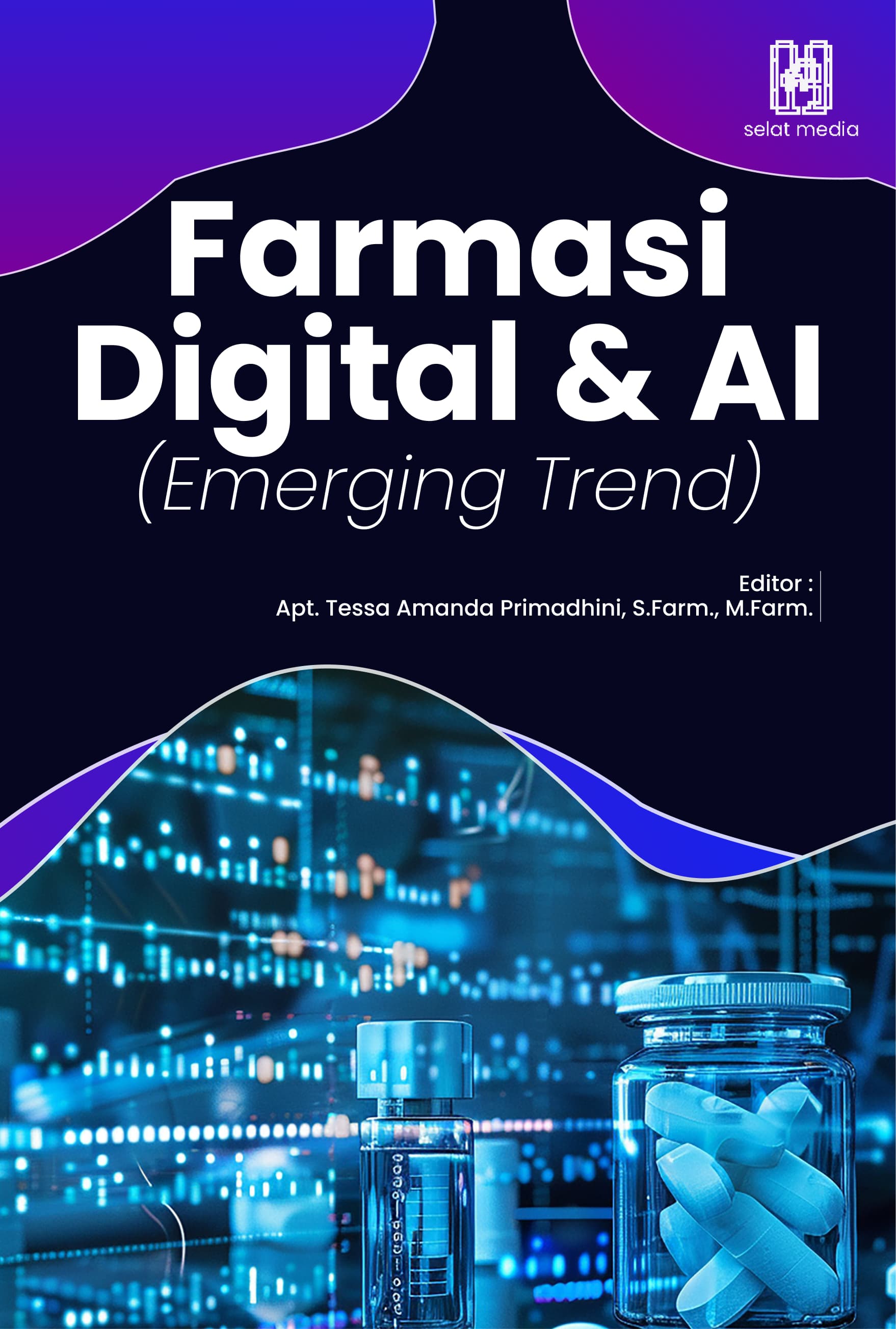 FARMASI DIGITAL & AI (EMERGING TREND)