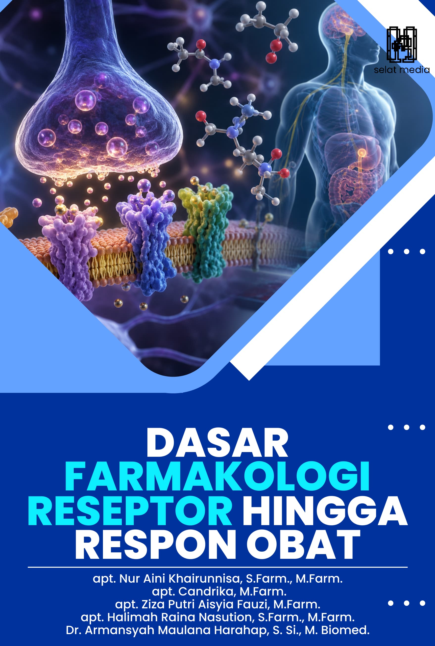 DASAR FARMAKOLOGI RESEPTOR HINGGA RESPONS OBAT